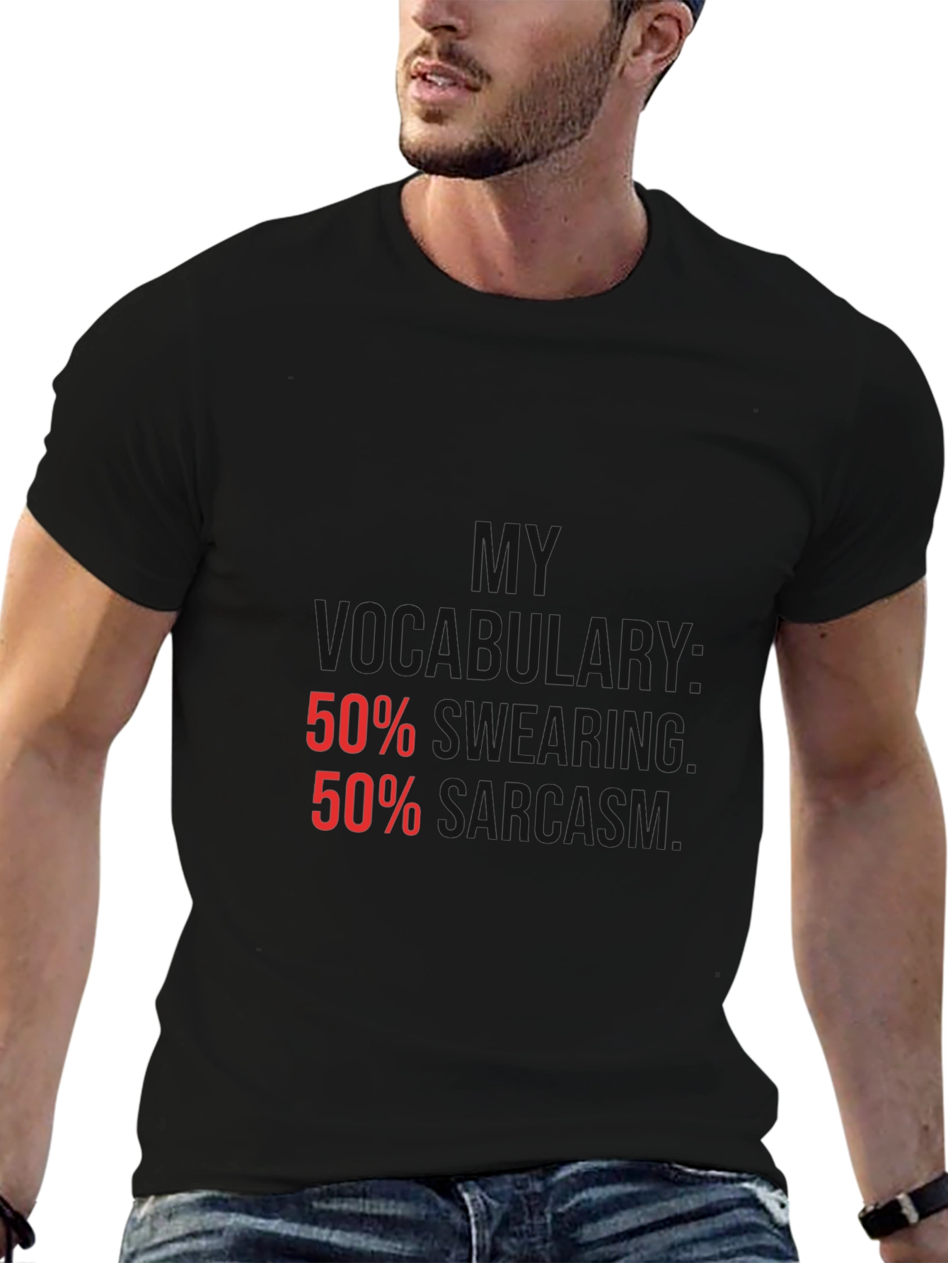 Sarcastic Humor T-Shirt - 50% Swearing 50% Sarcasm