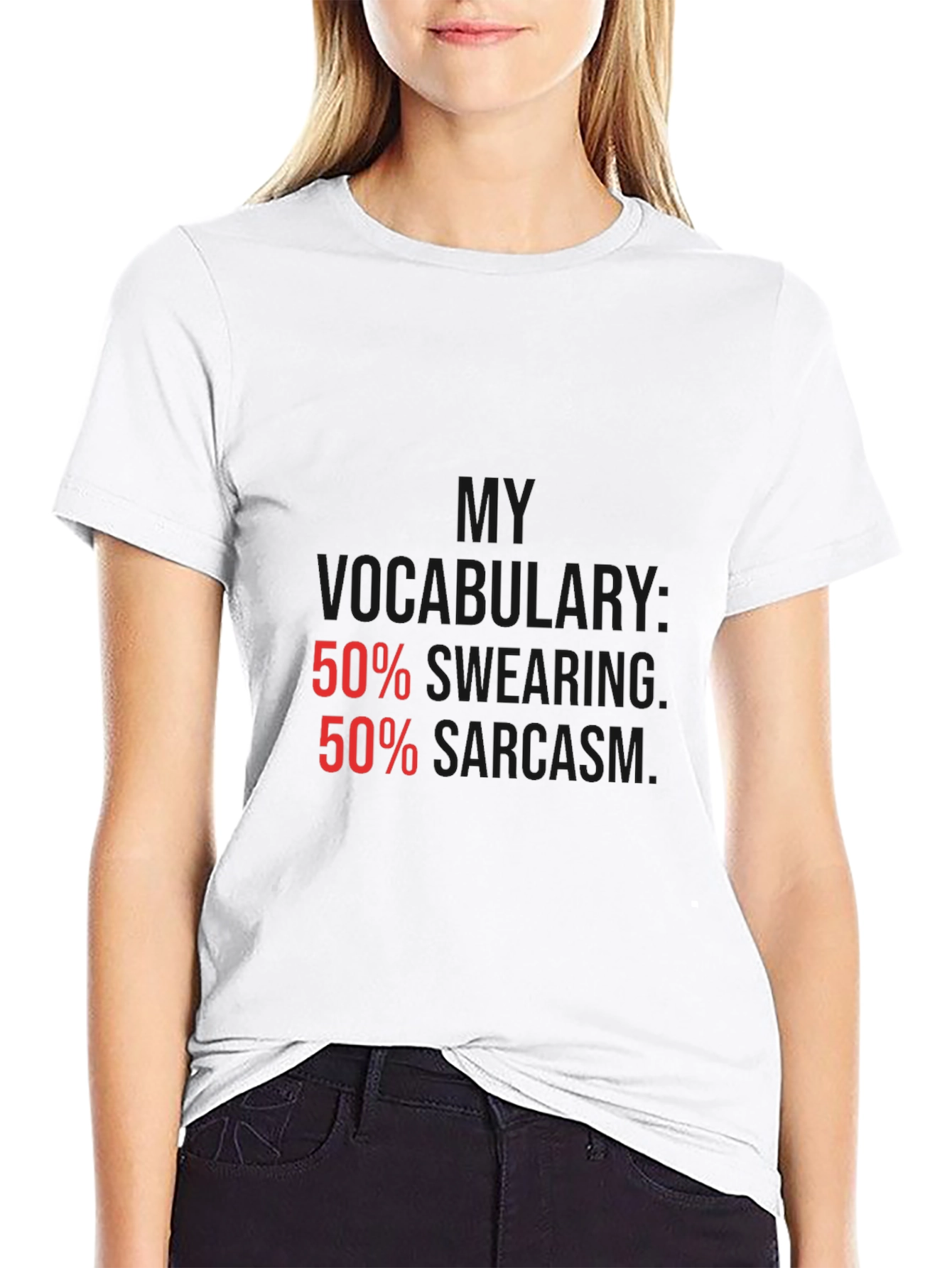 Sarcastic Humor T-Shirt - 50% Swearing 50% Sarcasm