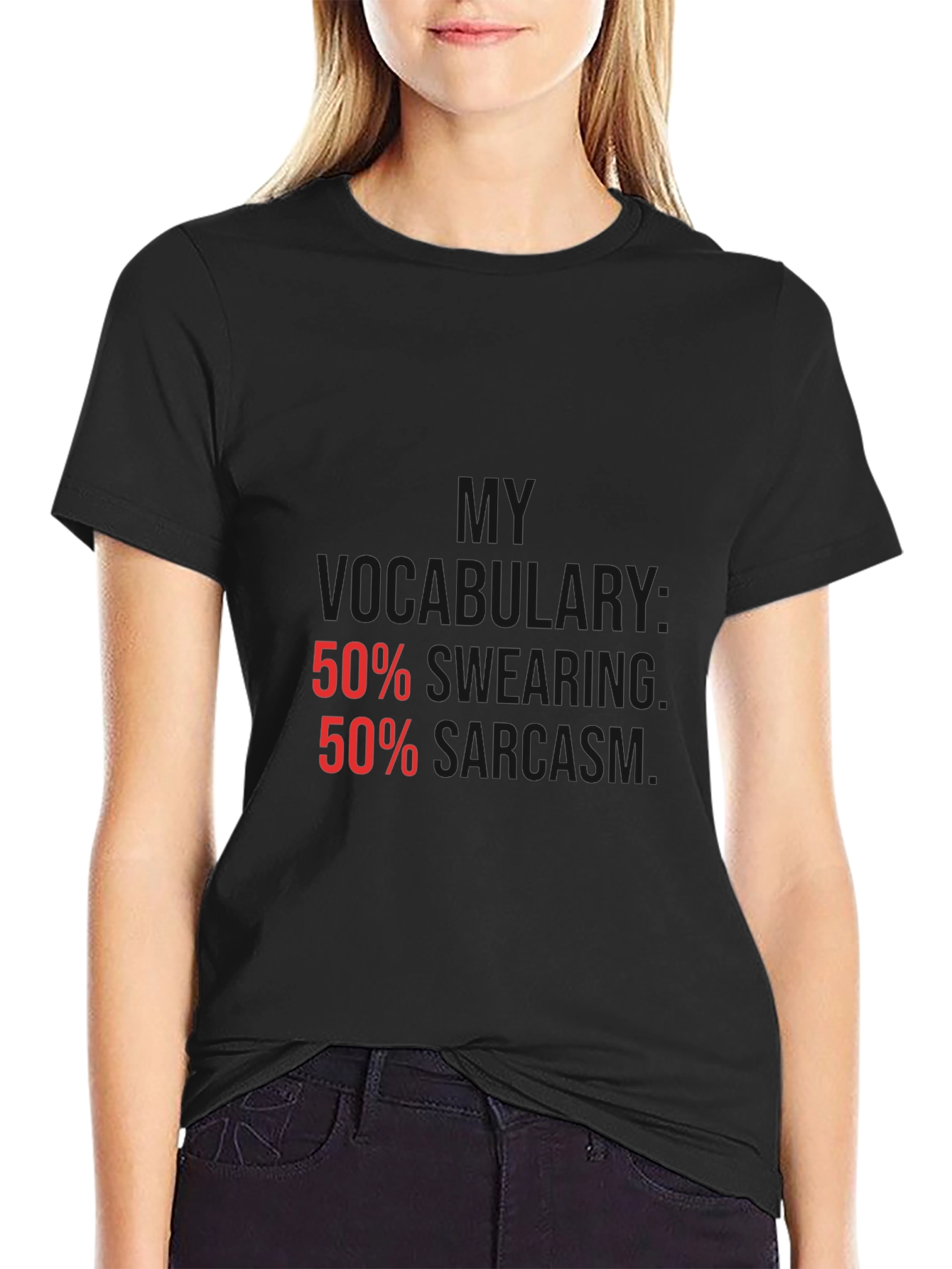 Sarcastic Humor T-Shirt - 50% Swearing 50% Sarcasm