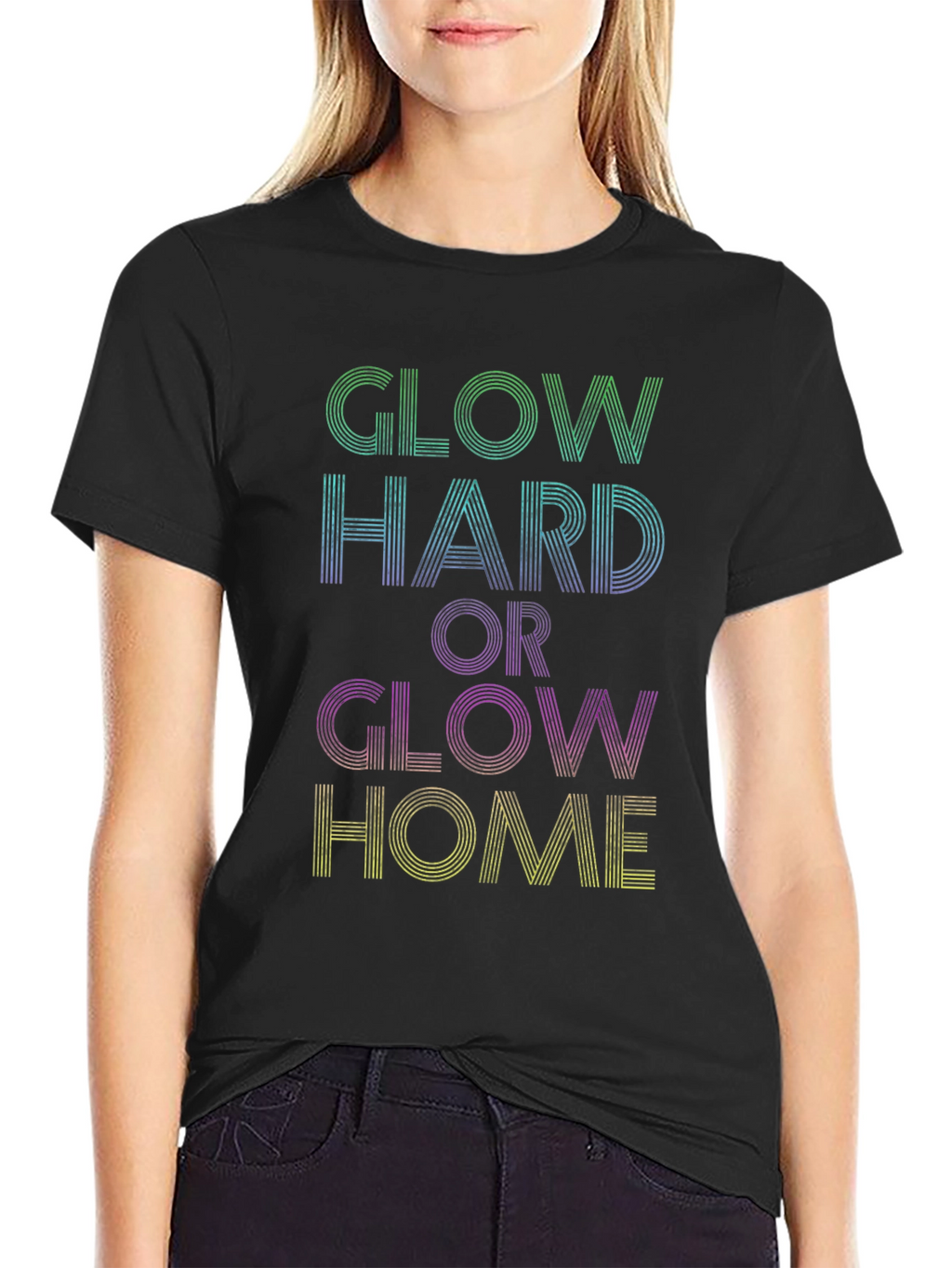 Glow Hard or Glow Home Graphic Tee
