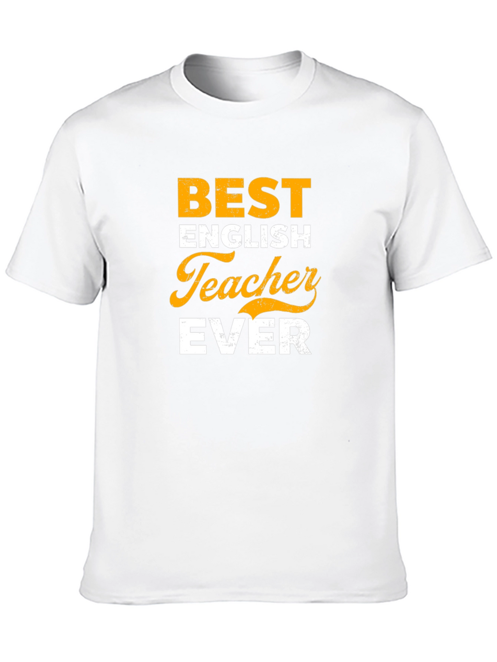 Best English Teacher Ever T-Shirt