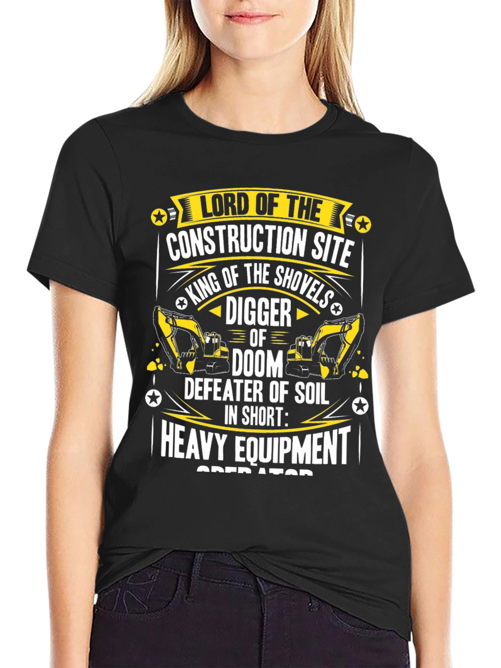 Construction Site Lord Heavy Equipment Operator T-Shirt