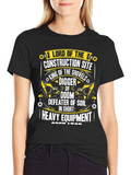Construction Site Lord Heavy Equipment Operator T-Shirt