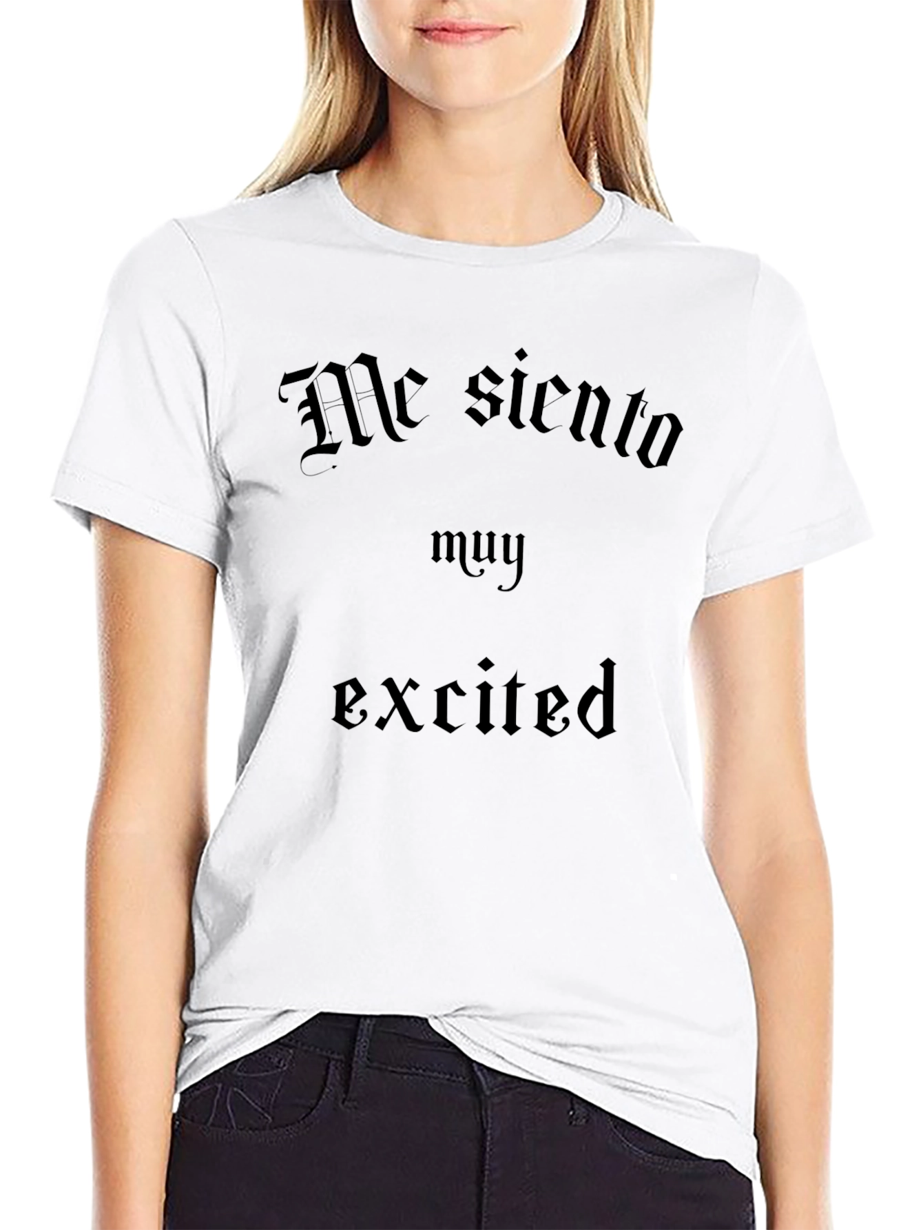 Me Siento Muy Excited Black T-Shirt