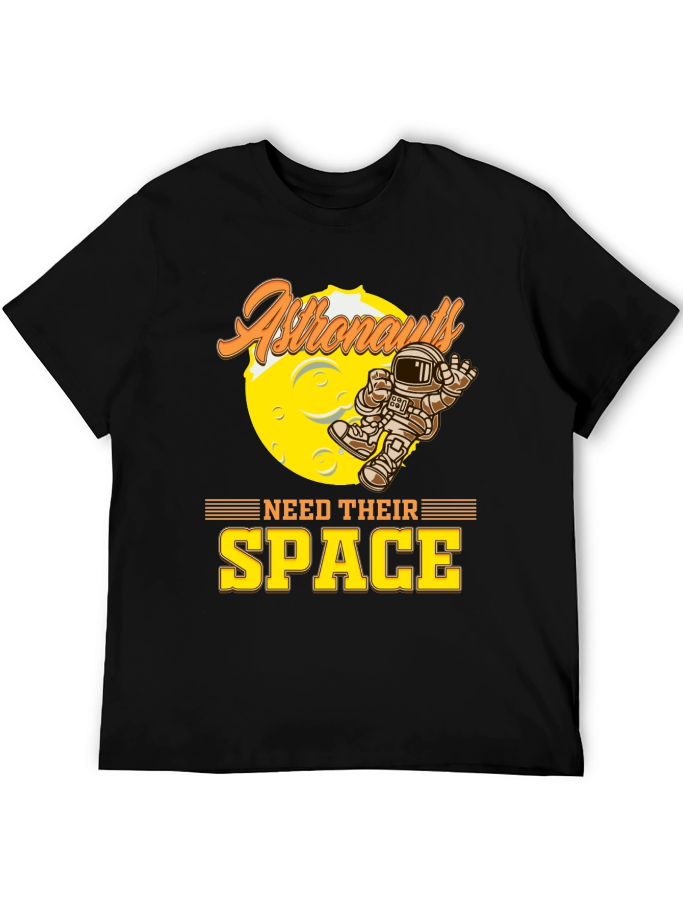 Astronauts Need Their Space Graphic T-Shirt