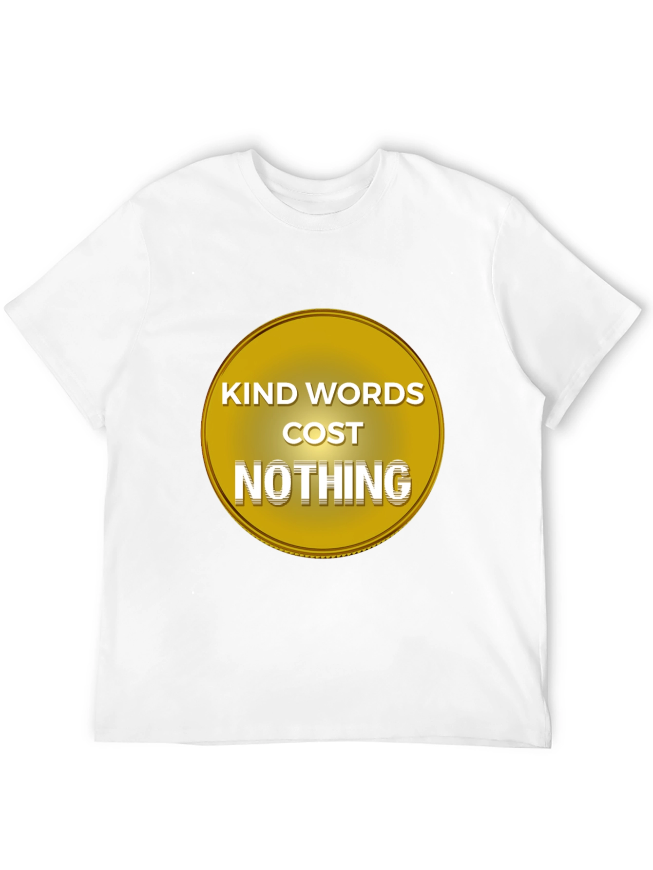 Kind Words Cost Nothing Black T-Shirt