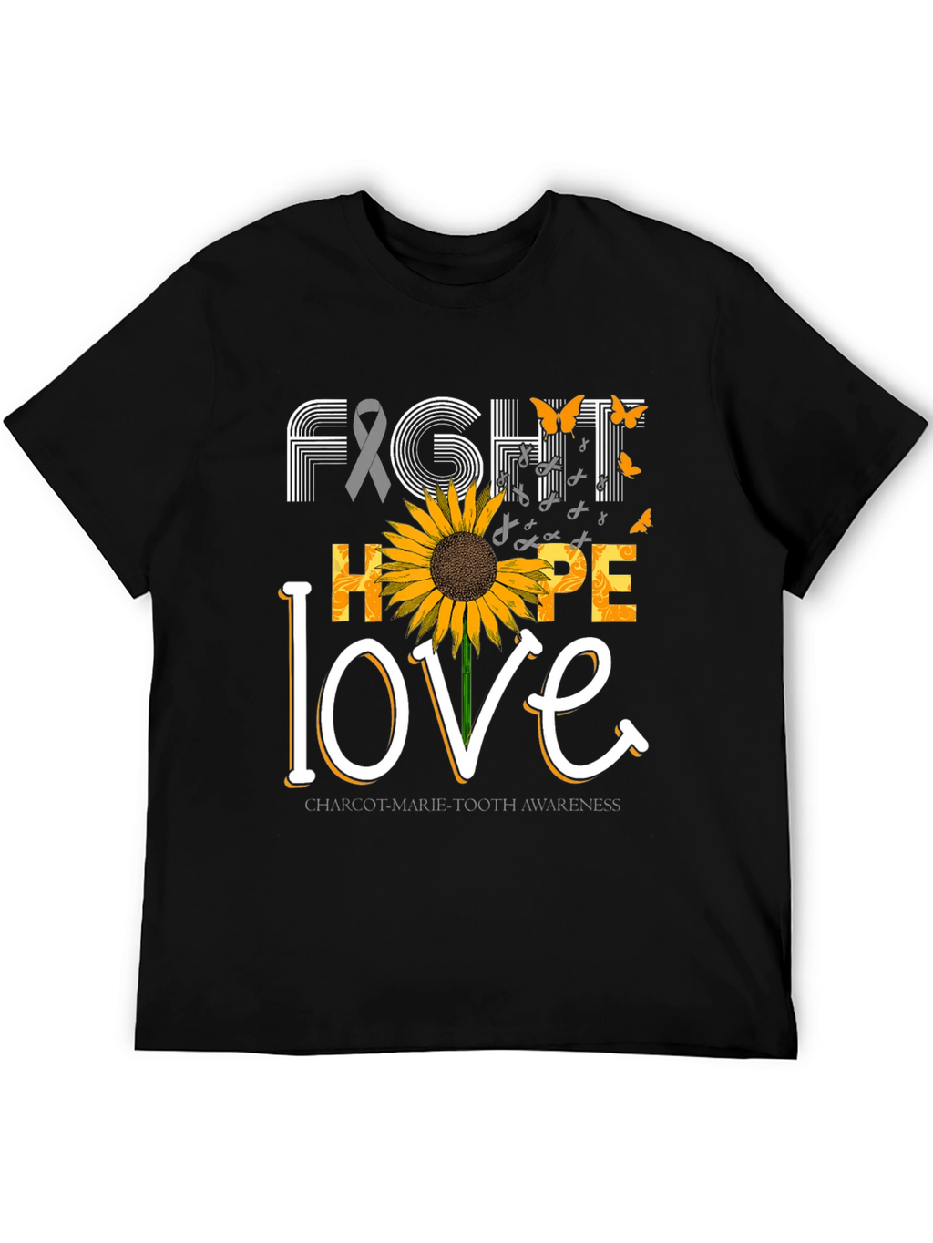 Fight Hope Love Charcot-Marie-Tooth Awareness T-Shirt