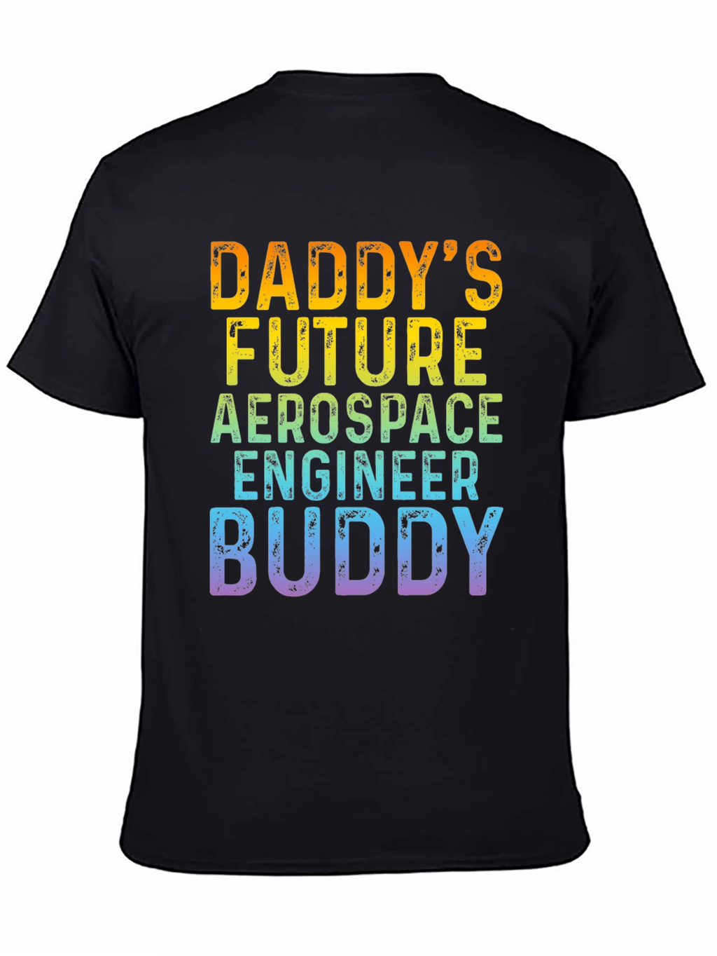 Daddys Future Aerospace Engineer Buddy Graphic Tee