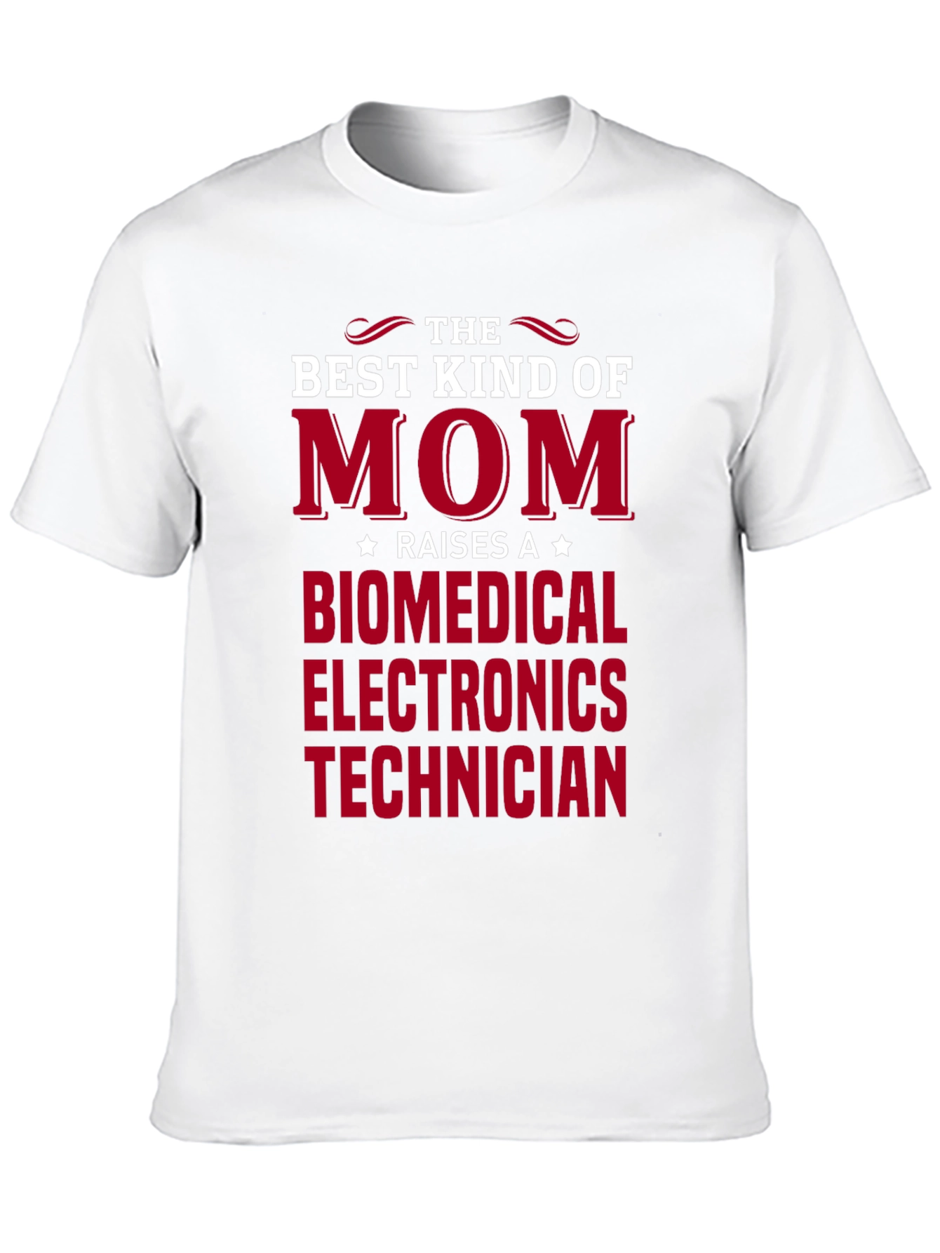 Best Kind of Mom Biomedical Electronics Technician T-Shirt