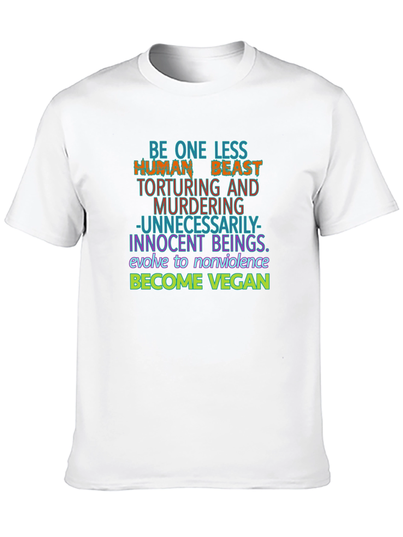 Vegan Graphic Tee - One Less Human Beast