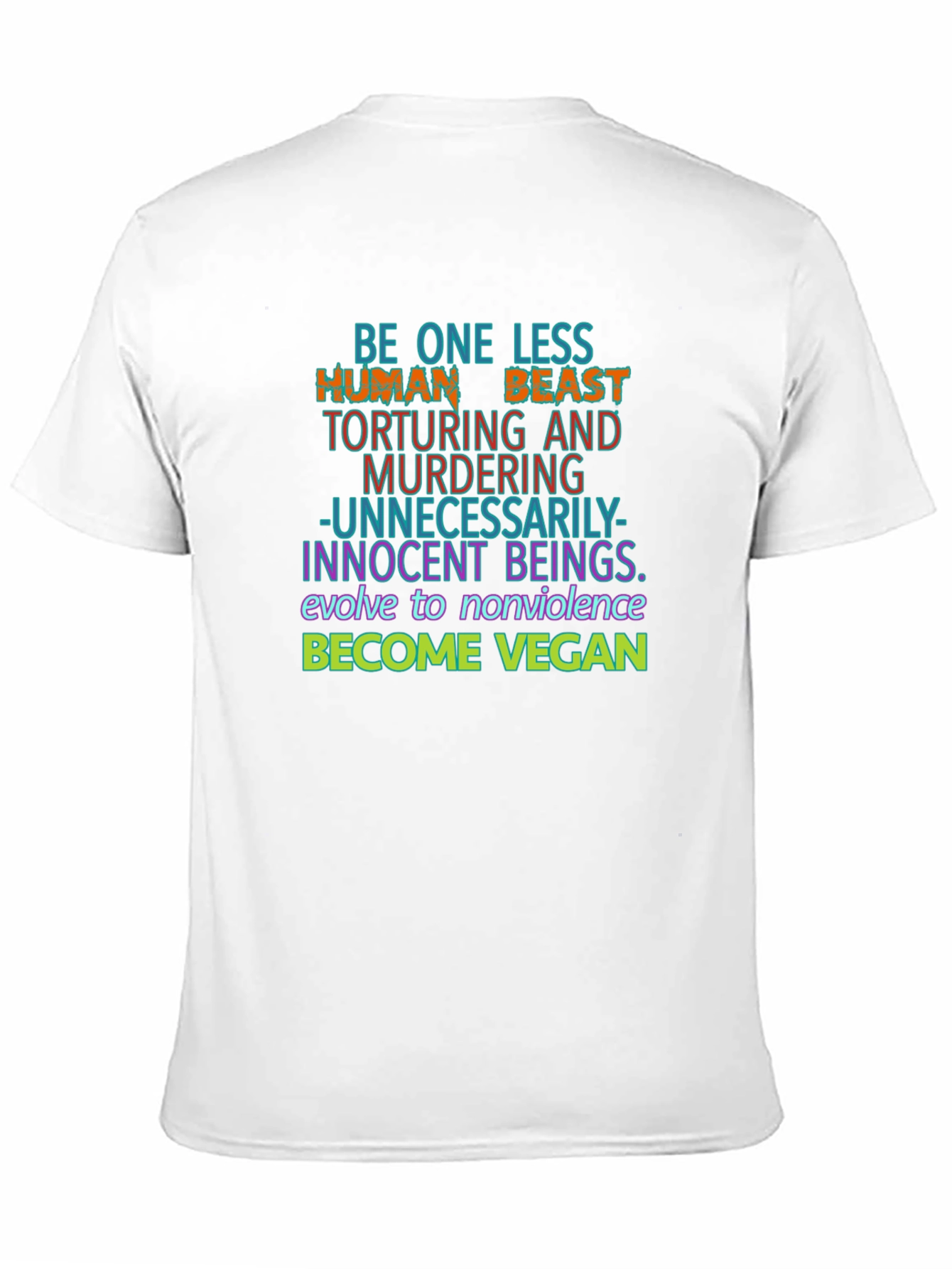 Vegan Graphic Tee - One Less Human Beast