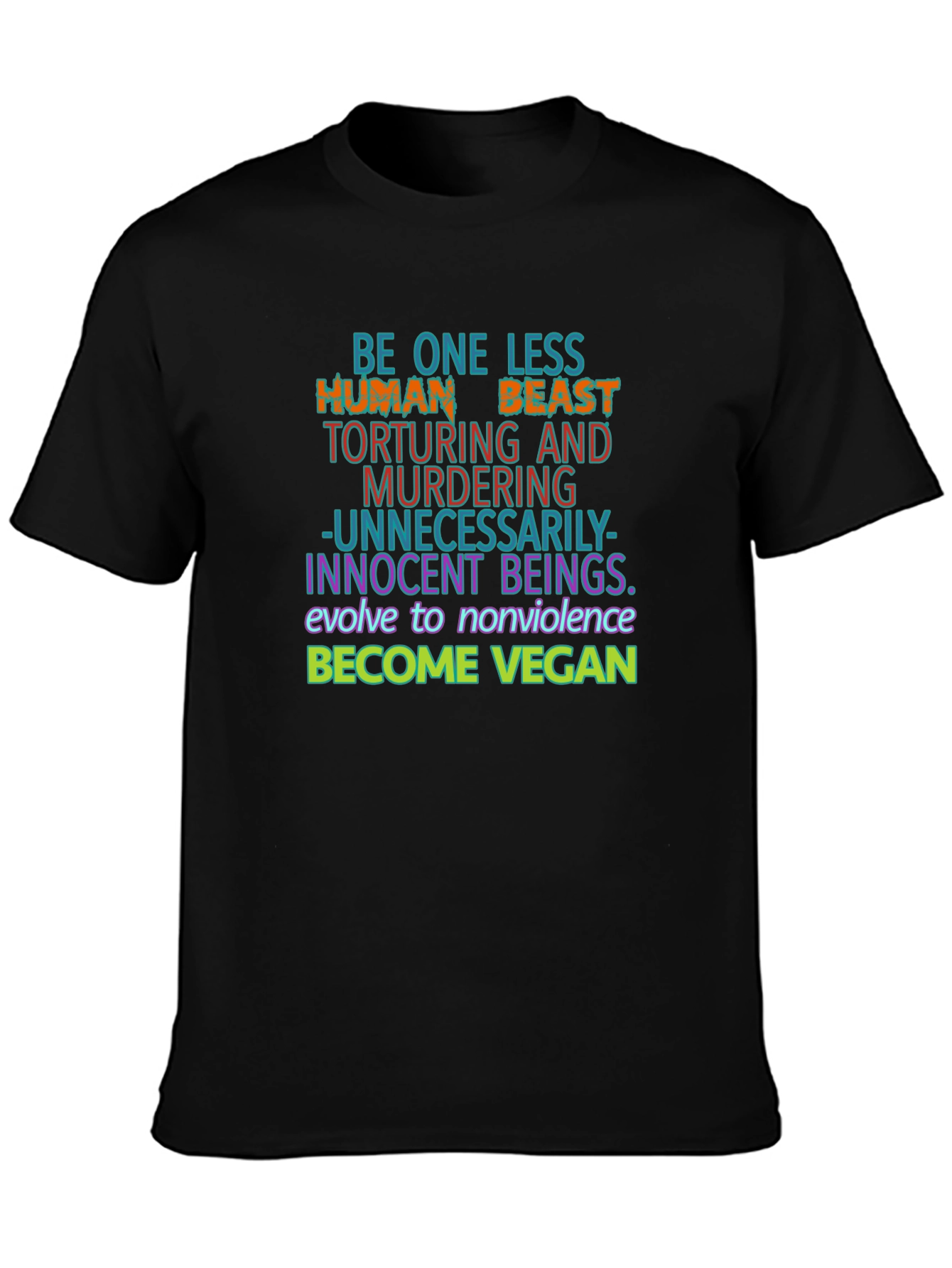 Vegan Graphic Tee - One Less Human Beast
