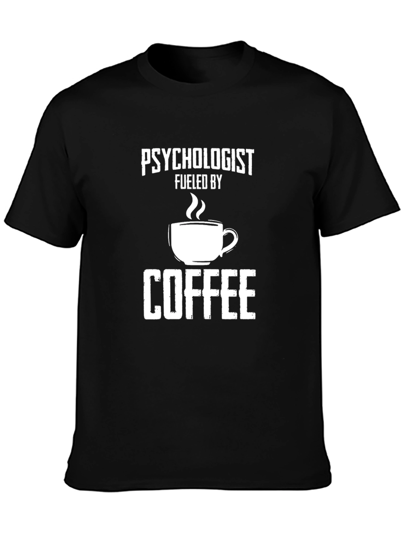 Psychologist Fueled By Coffee Graphic Tee