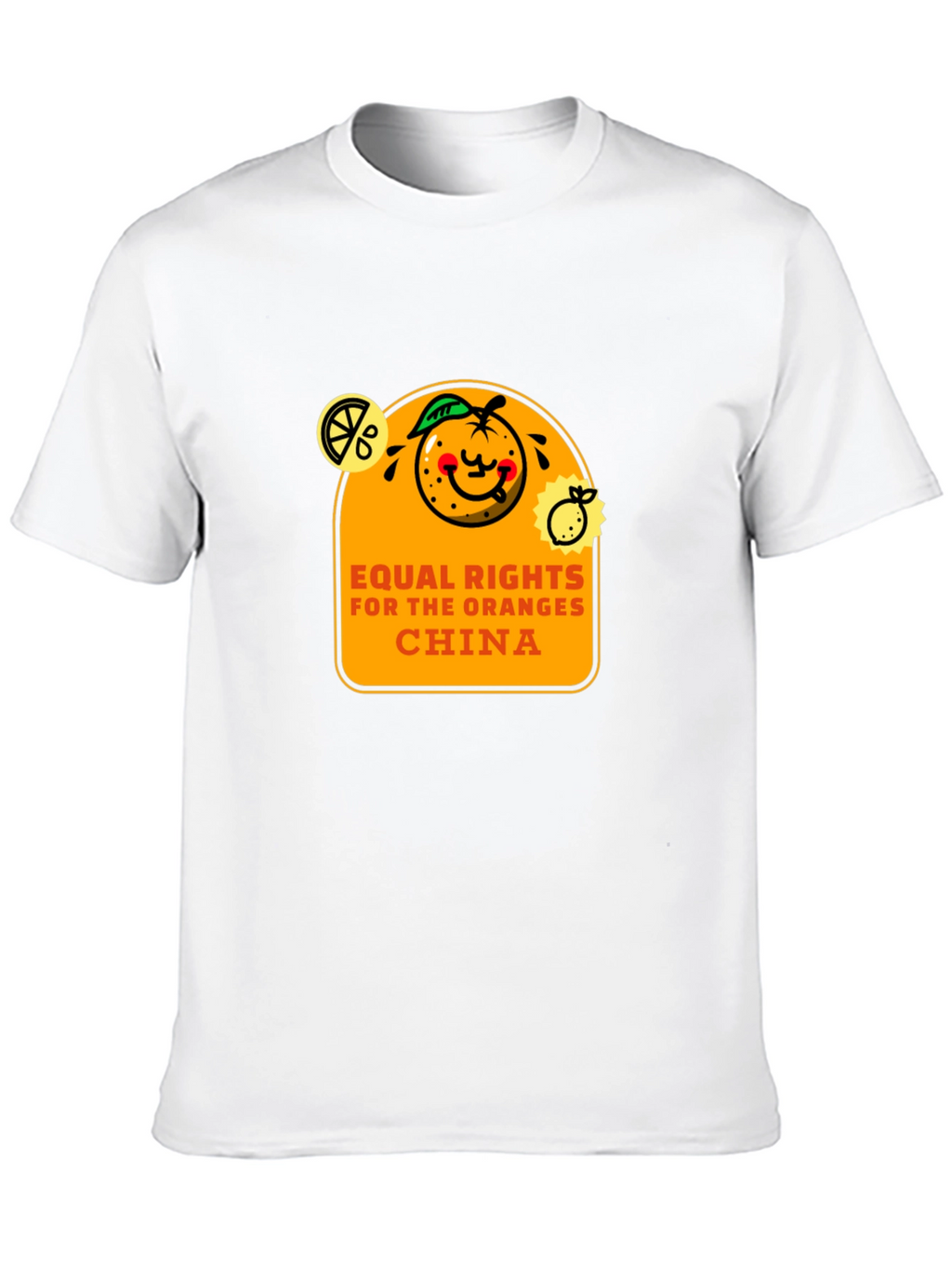 Equal Rights for Oranges China T-Shirt