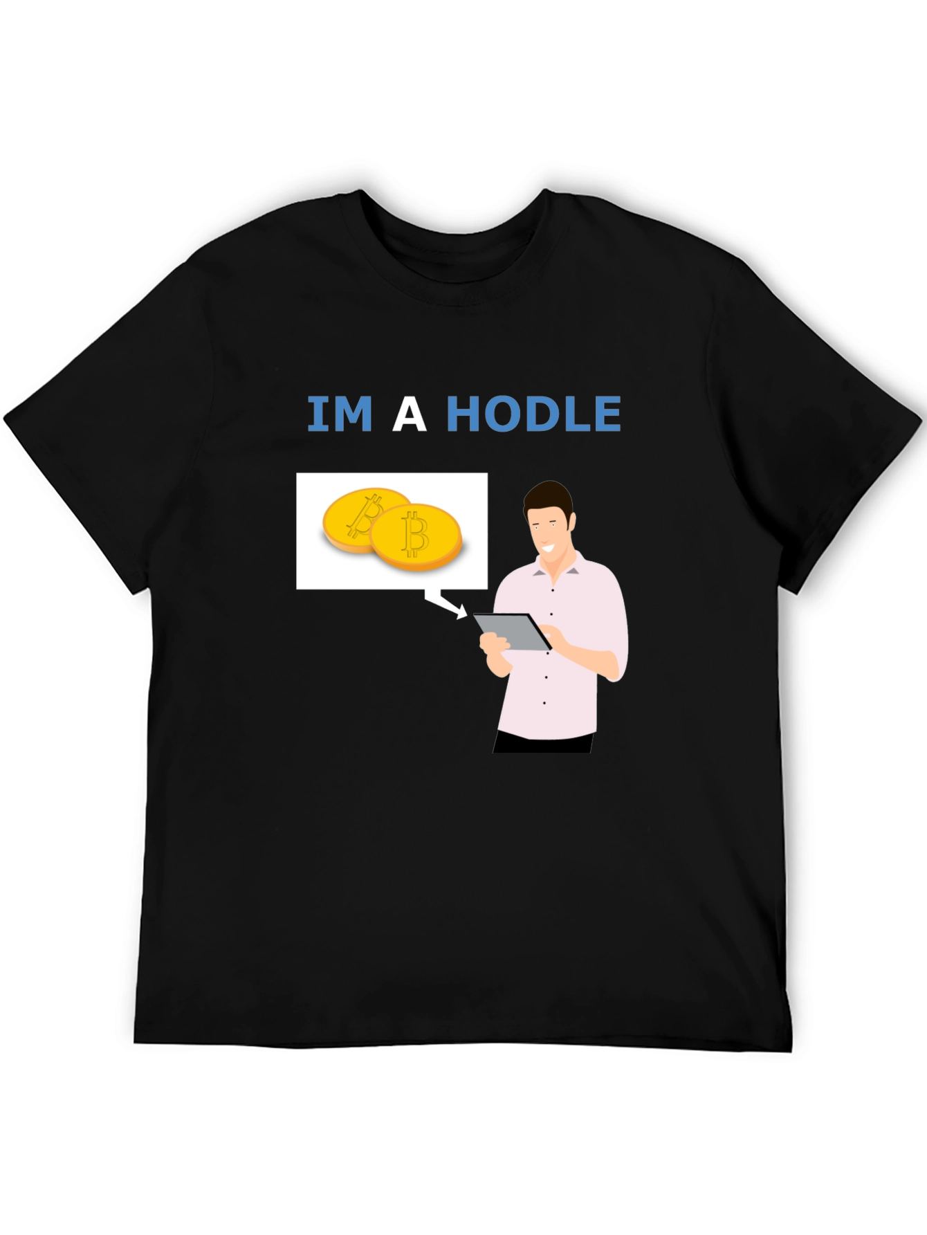 Im a HODLer Bitcoin Crypto Black T-Shirt