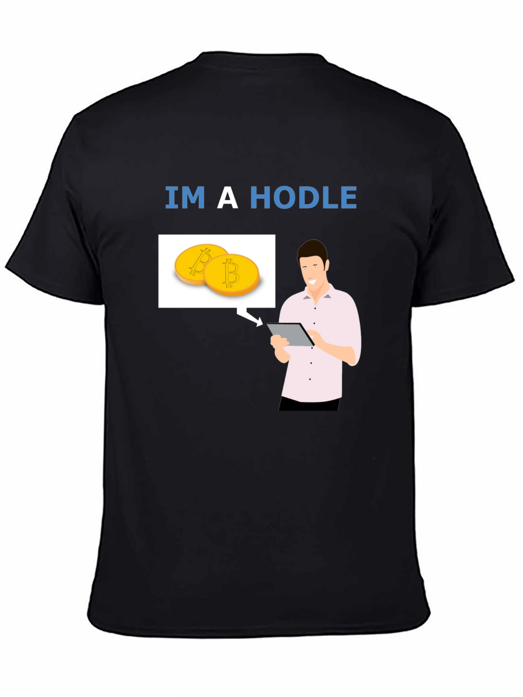 Im a HODLer Bitcoin Crypto Black T-Shirt
