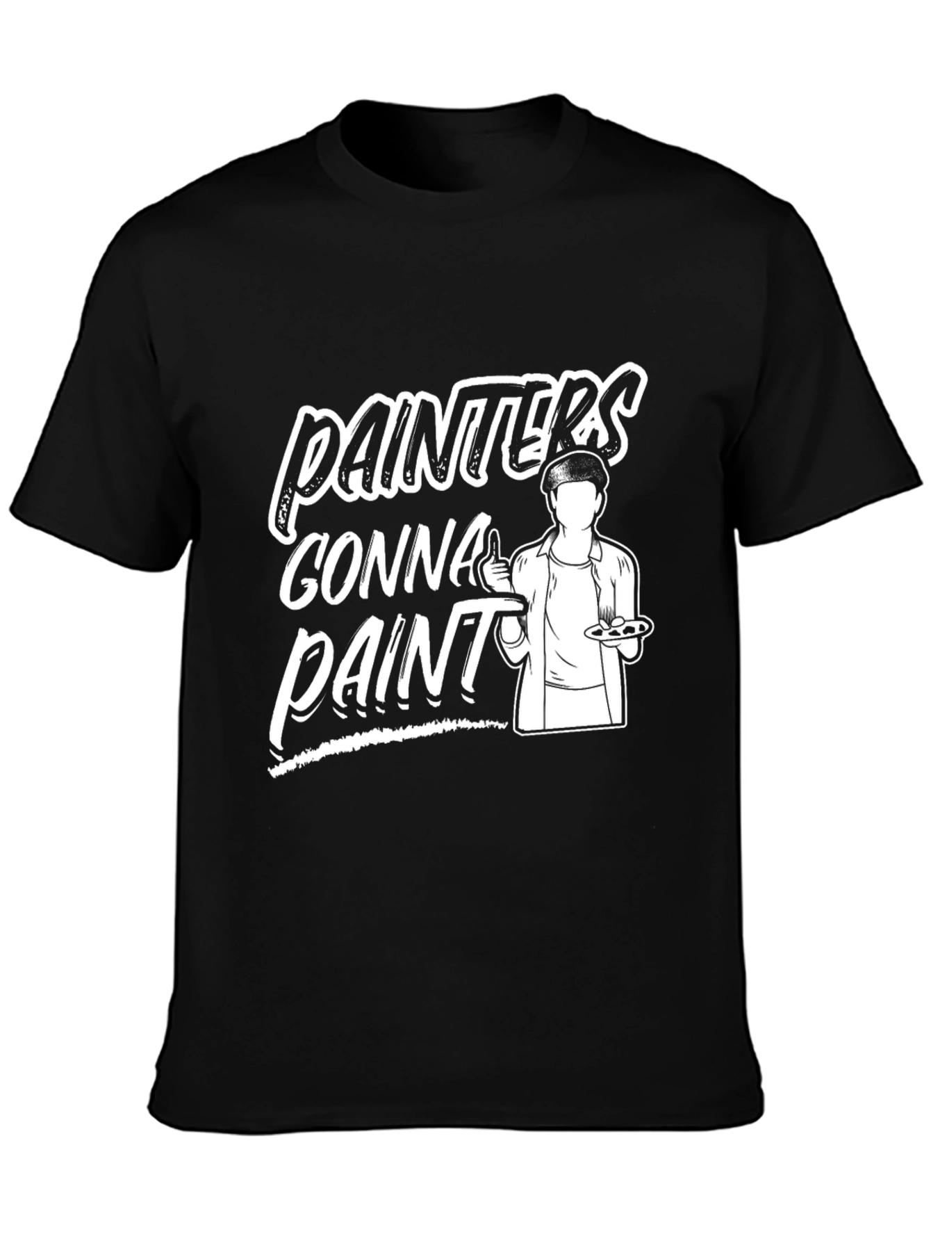 Painter Gonna Paint Black T-Shirt