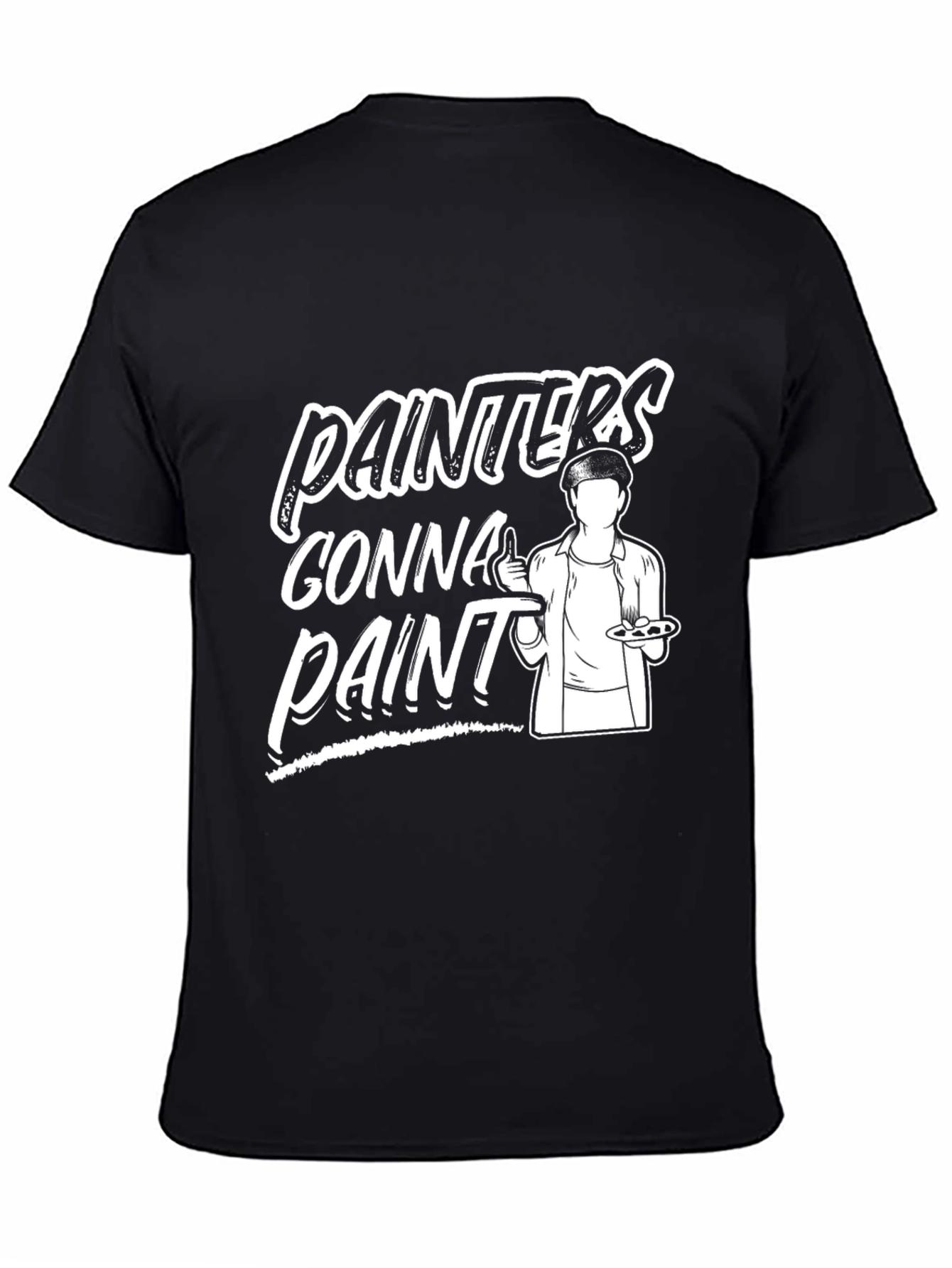Painter Gonna Paint Black T-Shirt