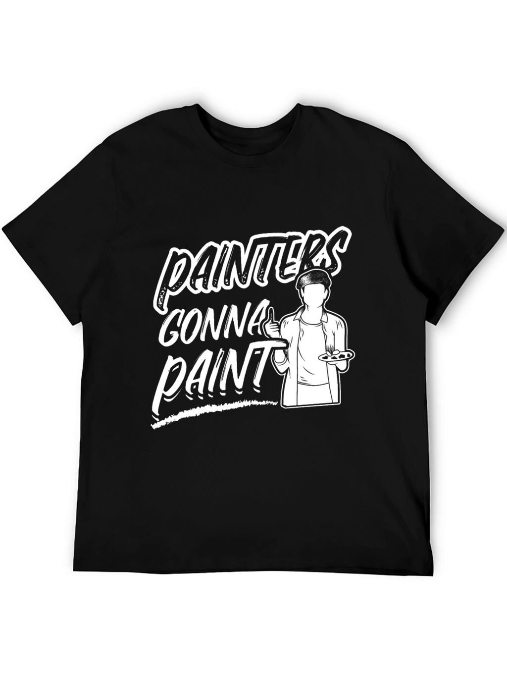 Painter Gonna Paint Black T-Shirt