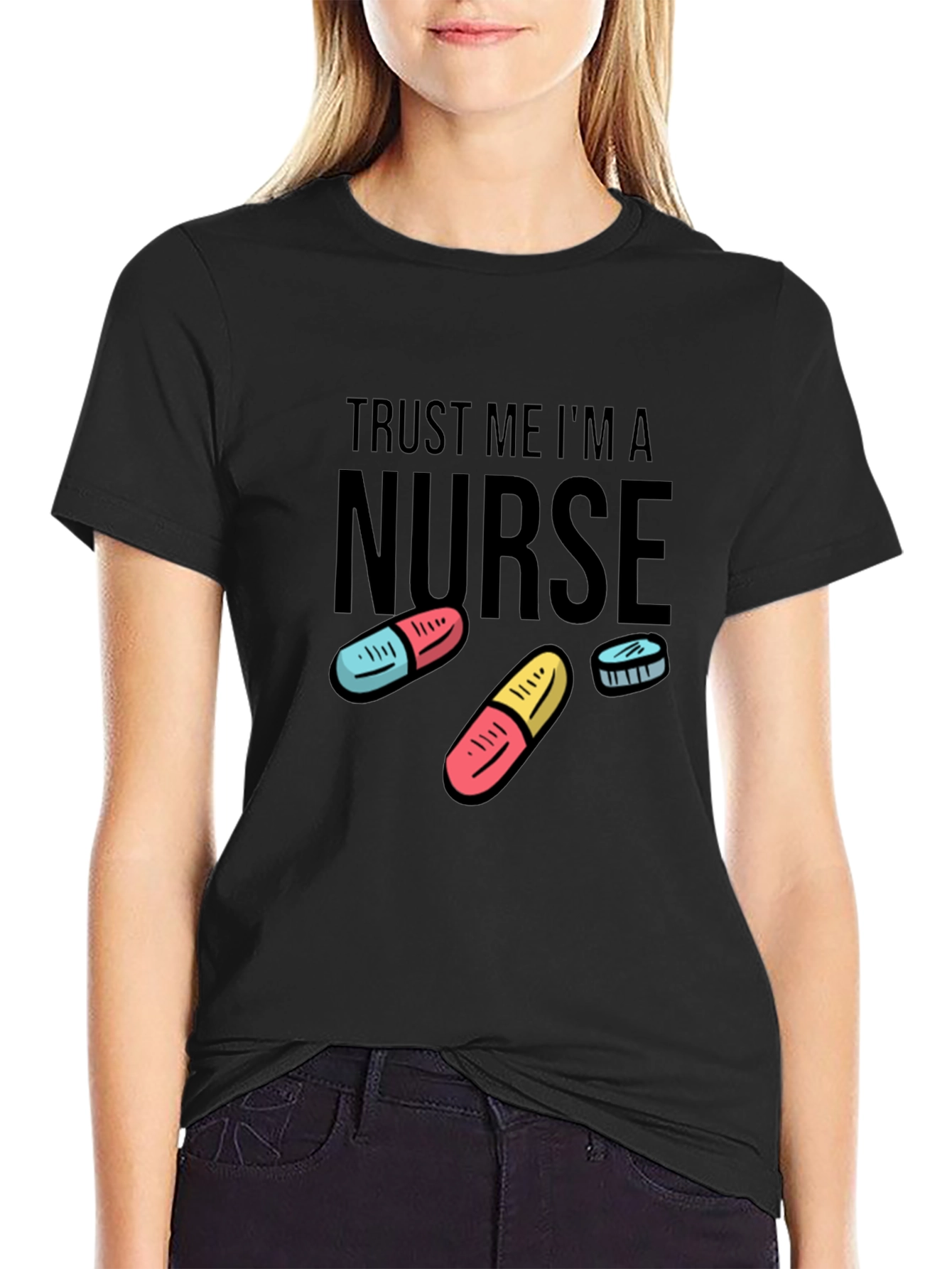 Trust Me Im a Nurse Funny T-Shirt