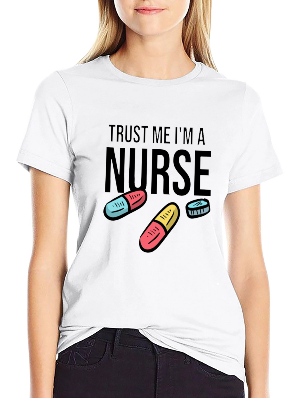 Trust Me Im a Nurse Funny T-Shirt