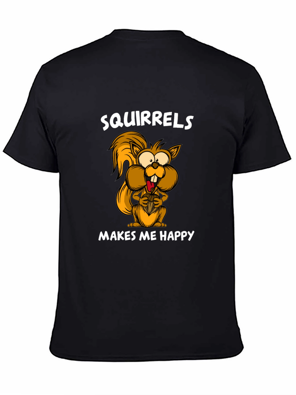 Squirrels Make Me Happy Graphic Tee