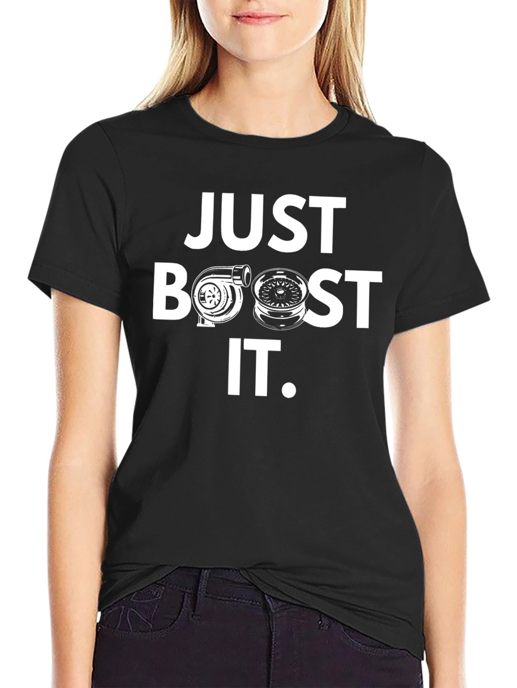 Just Boost It T-Shirt - Car Enthusiast Apparel