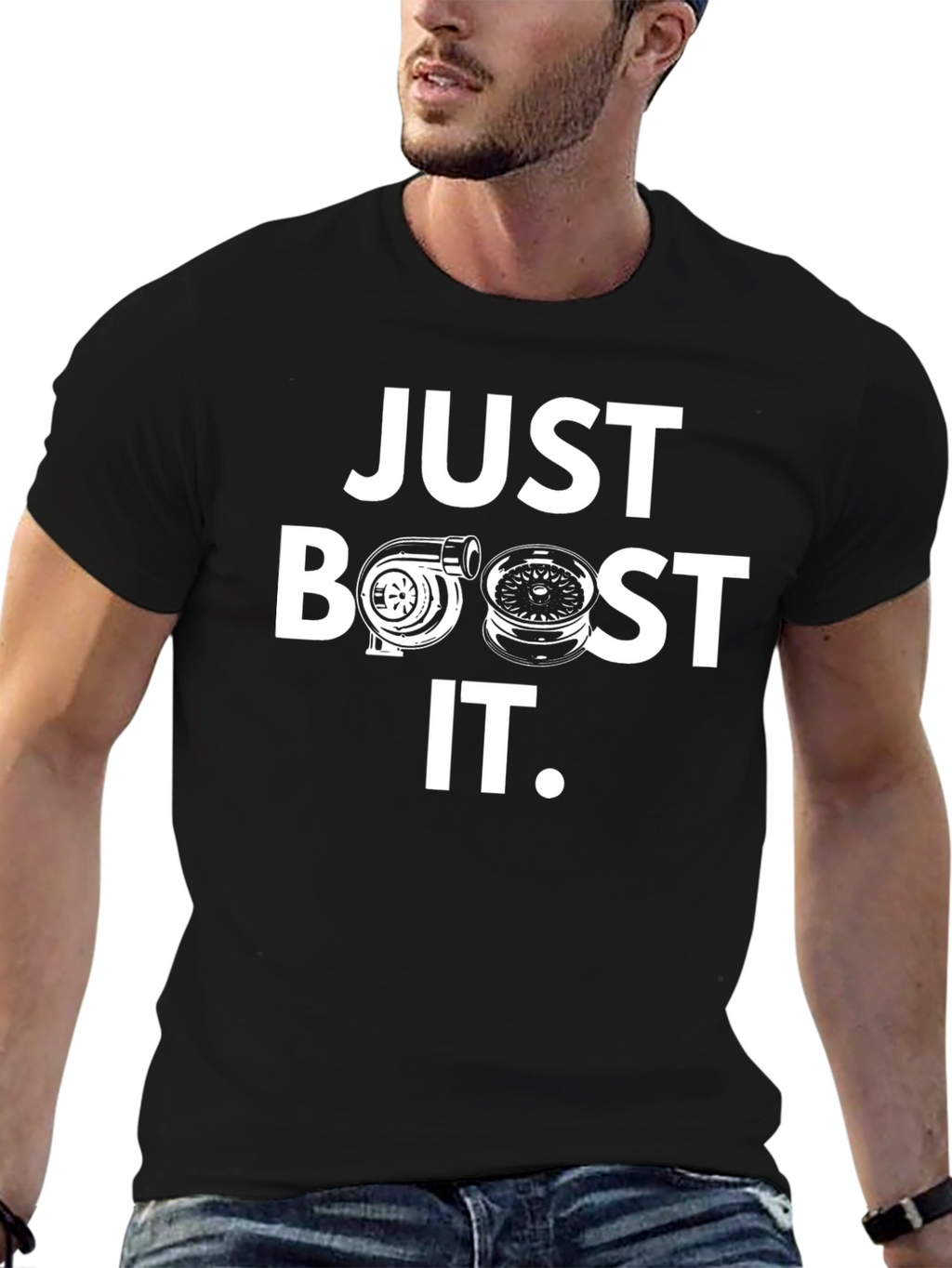 Just Boost It T-Shirt - Car Enthusiast Apparel
