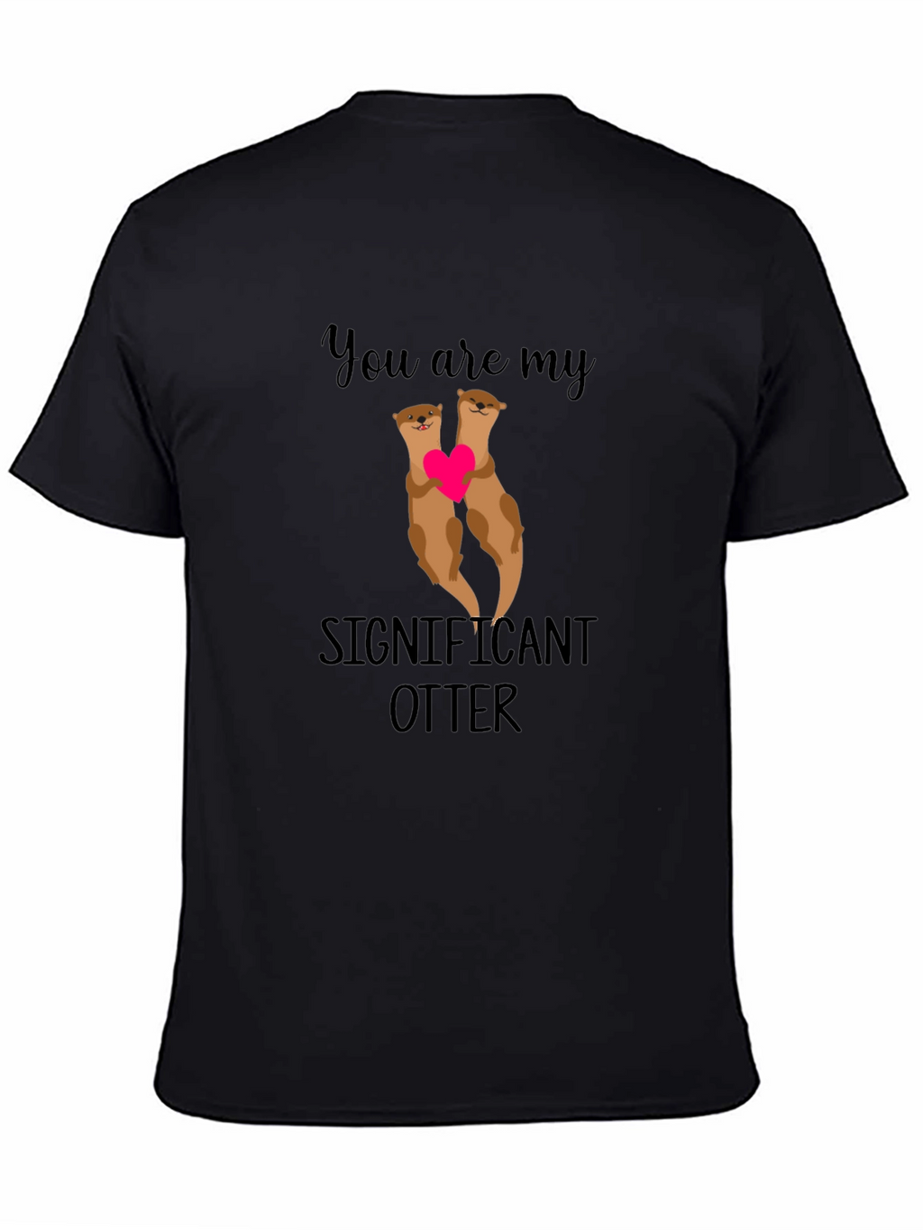 Significant Otter Graphic Tee - Cute Animal Lover Shirt