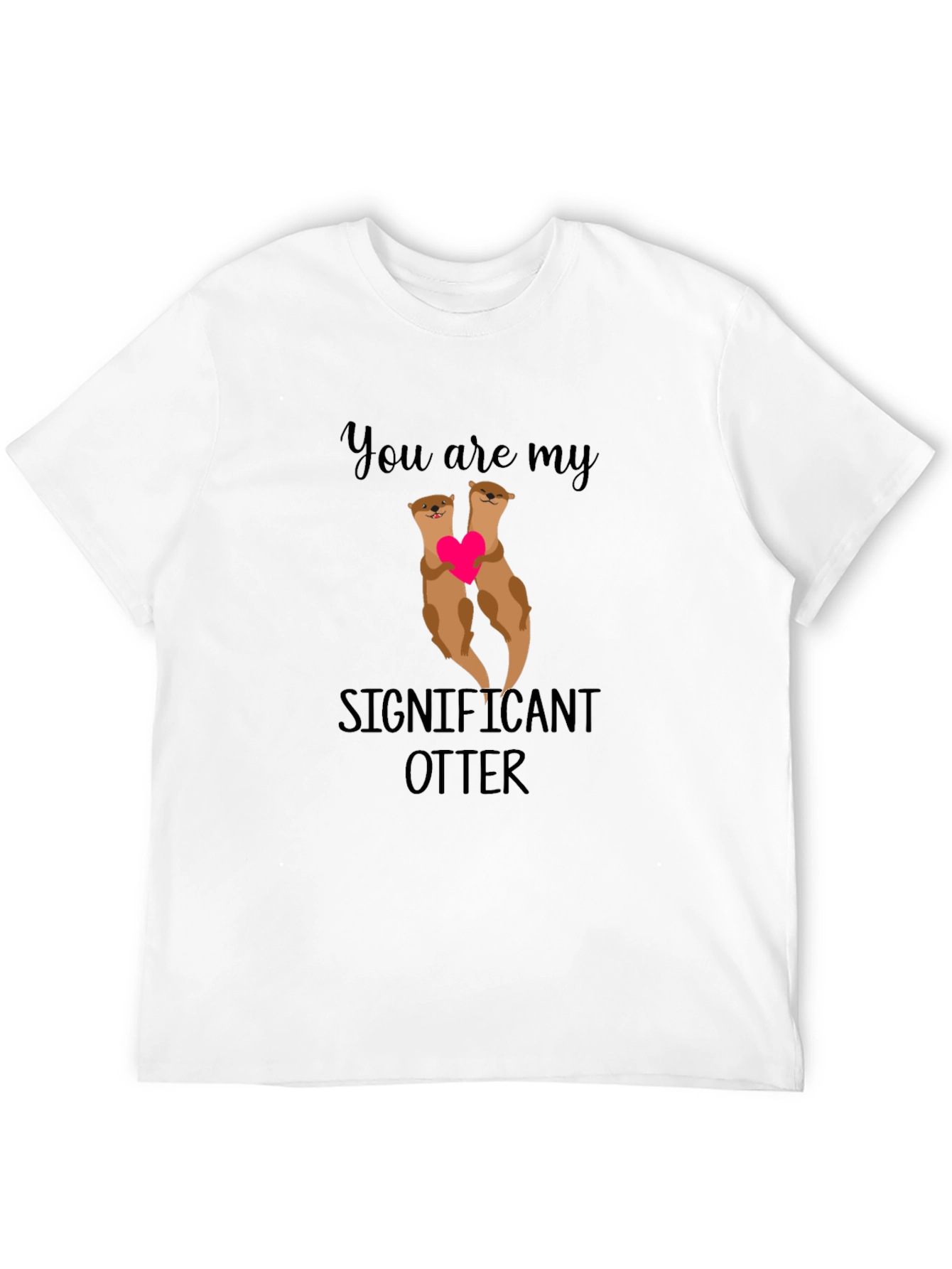 Significant Otter Graphic Tee - Cute Animal Lover Shirt