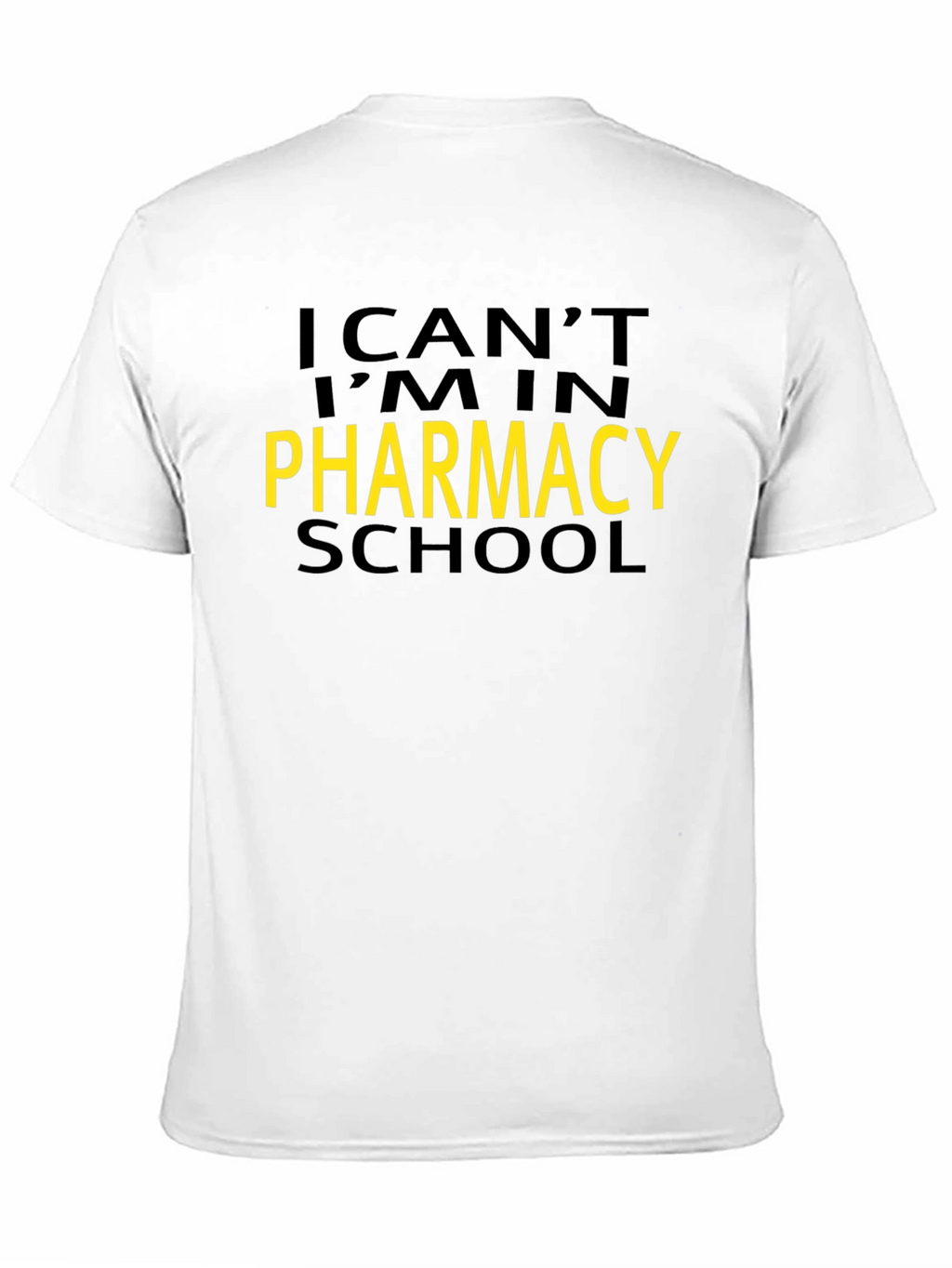 Pharmacy School T-Shirt - Funny Gift for Students