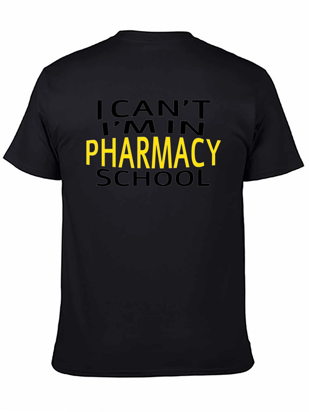 Pharmacy School T-Shirt - Funny Gift for Students