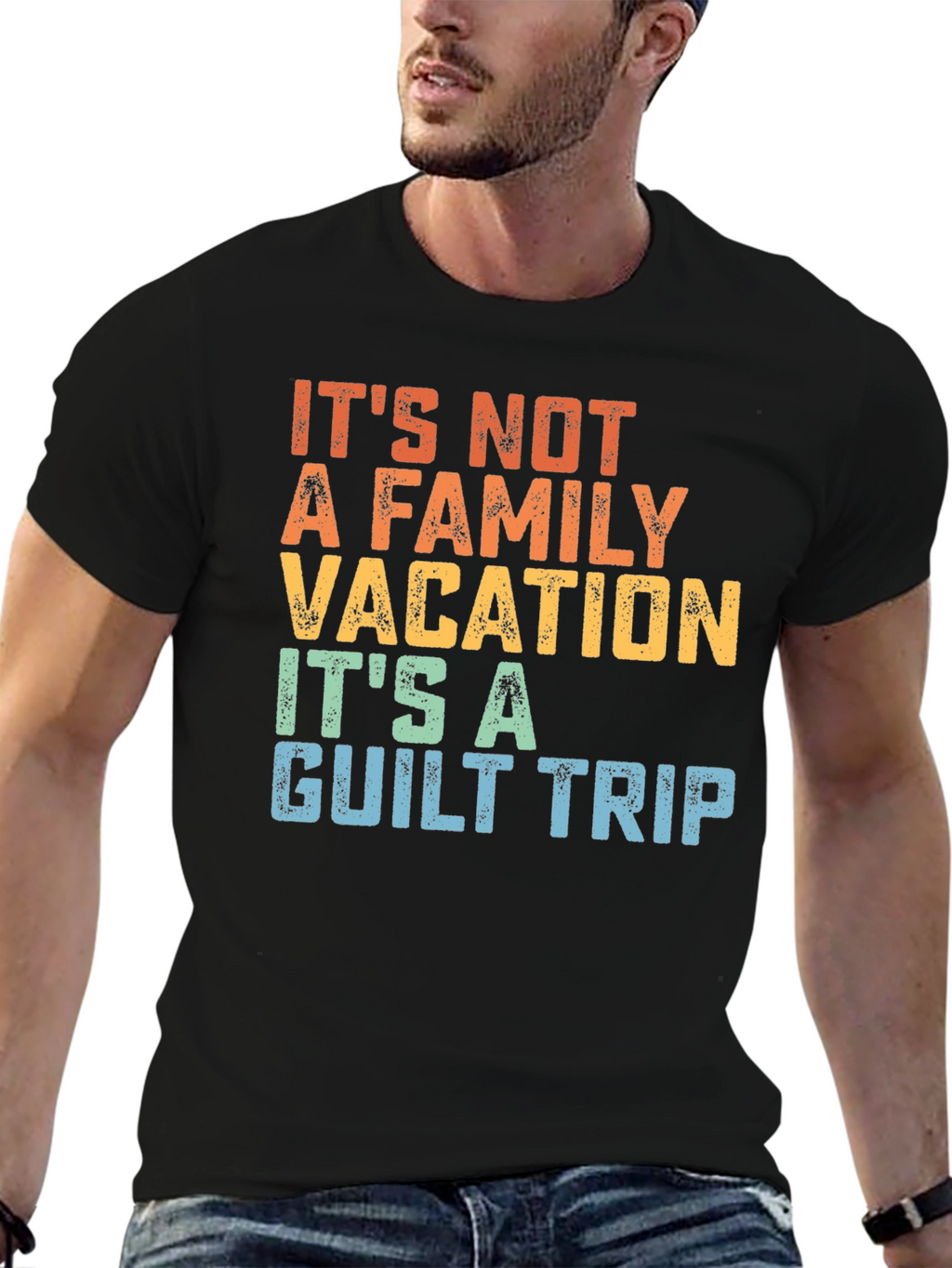 Funny Family Vacation Guilt Trip T-Shirt