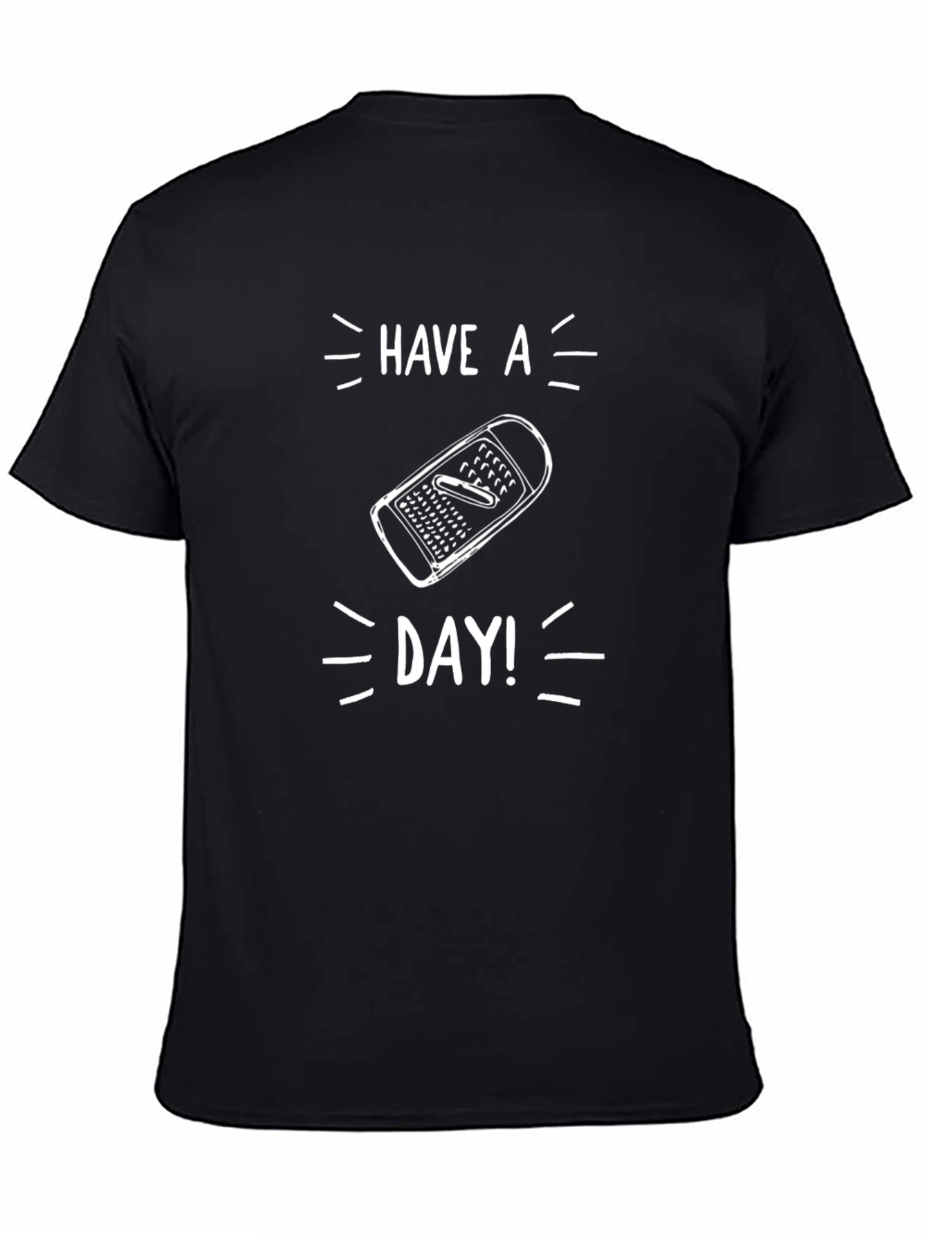 Have A Grate Day T-Shirt Funny Pun Tee