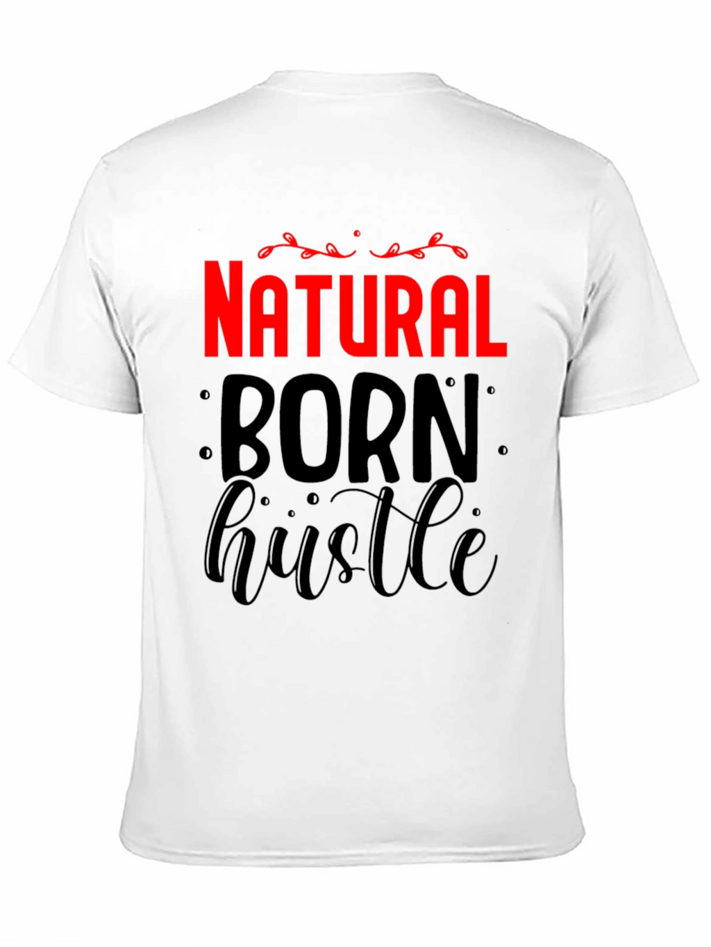 Natural Born Hustle Graphic Tee
