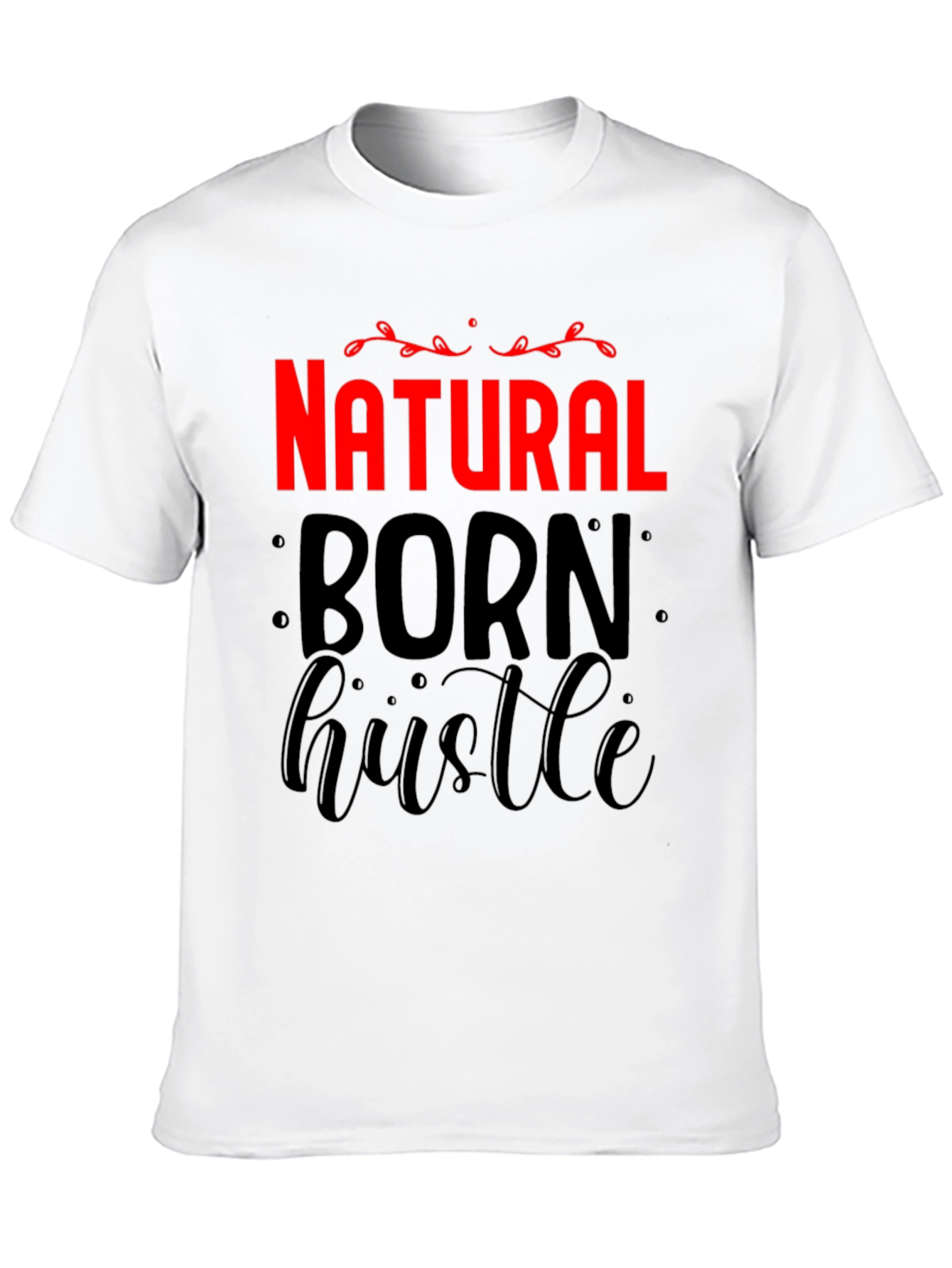 Natural Born Hustle Graphic Tee