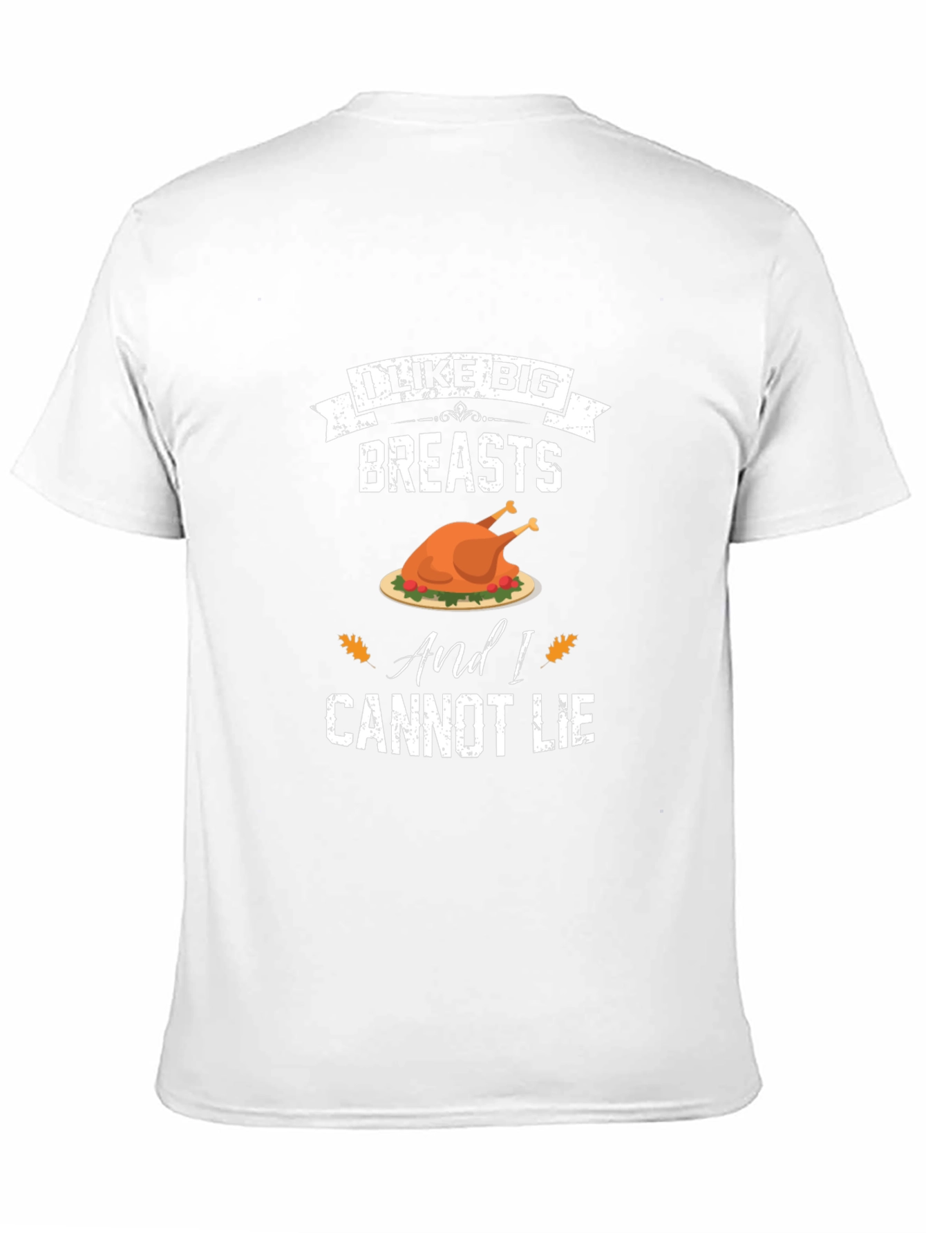 I Like Big Breasts Funny Thanksgiving T-Shirt