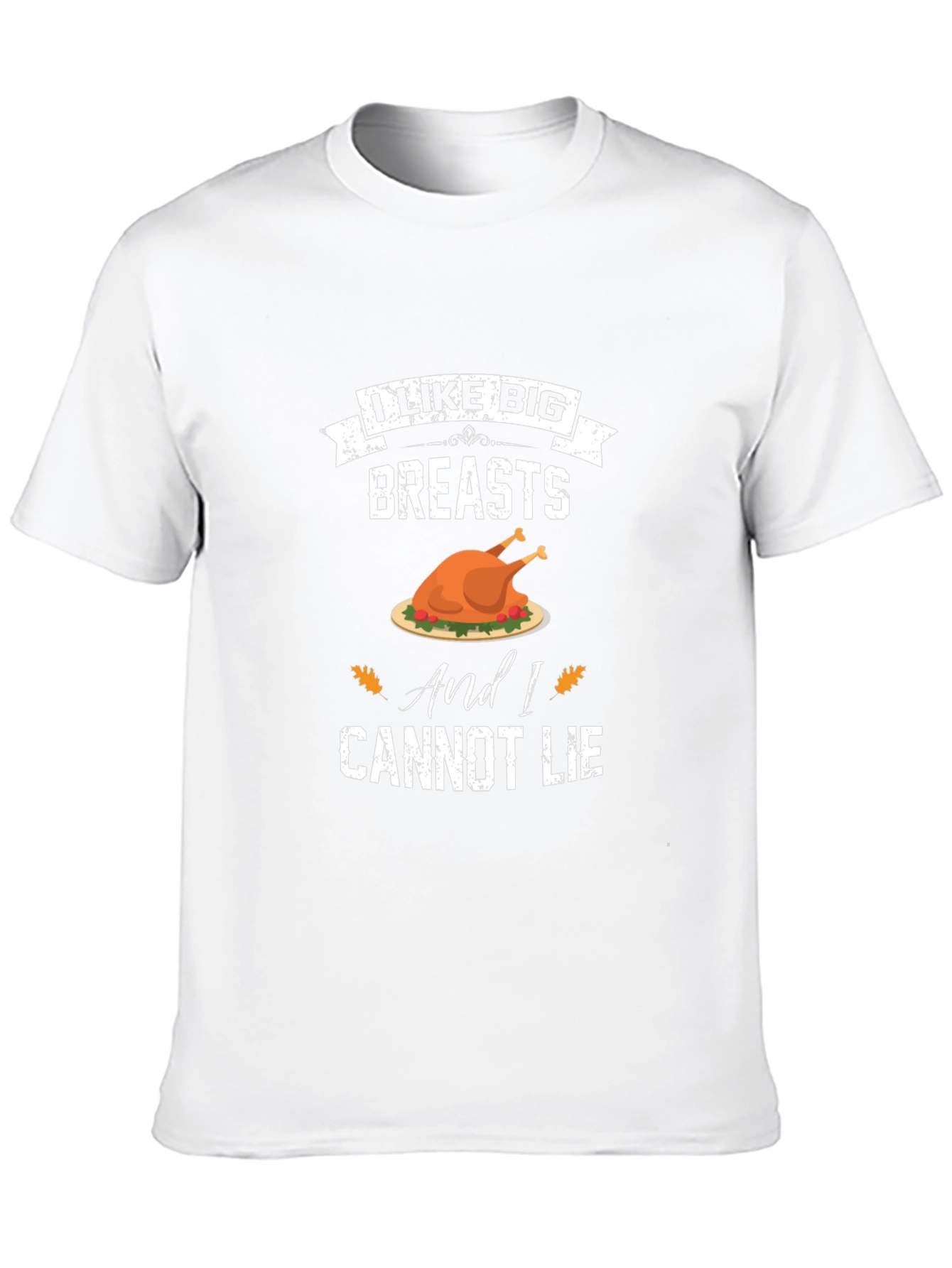 I Like Big Breasts Funny Thanksgiving T-Shirt