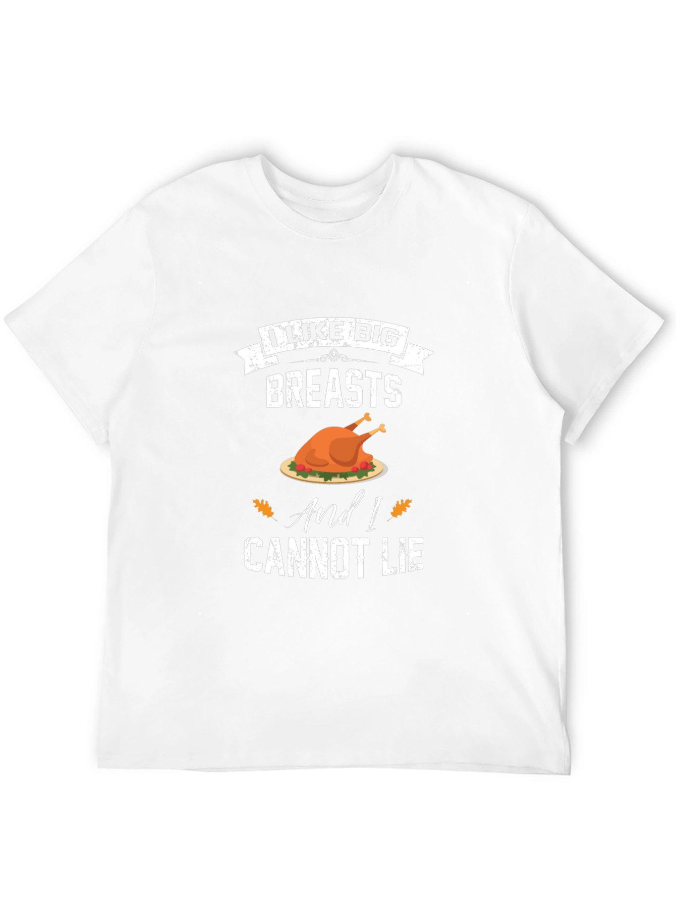 I Like Big Breasts Funny Thanksgiving T-Shirt
