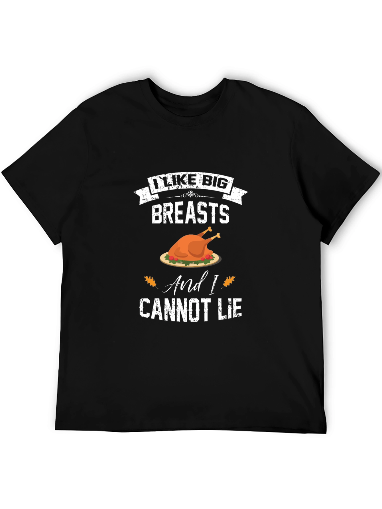 I Like Big Breasts Funny Thanksgiving T-Shirt