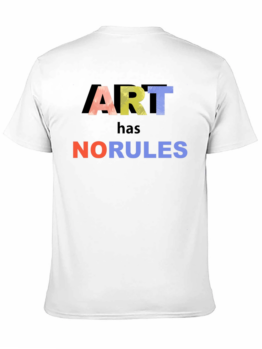 Art Has No Rules Graphic T-Shirt