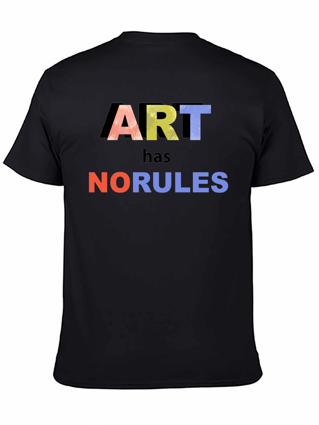 Art Has No Rules Graphic T-Shirt
