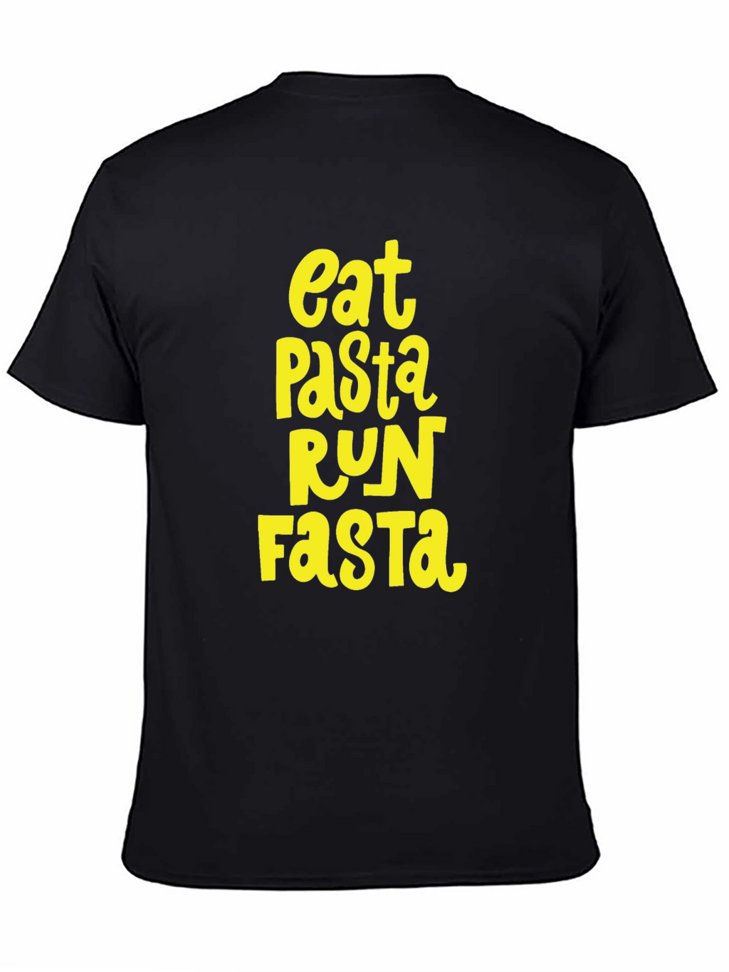Eat Pasta Run Fasta T-Shirt