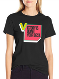 Victory is Doing Your Best Graphic Tee