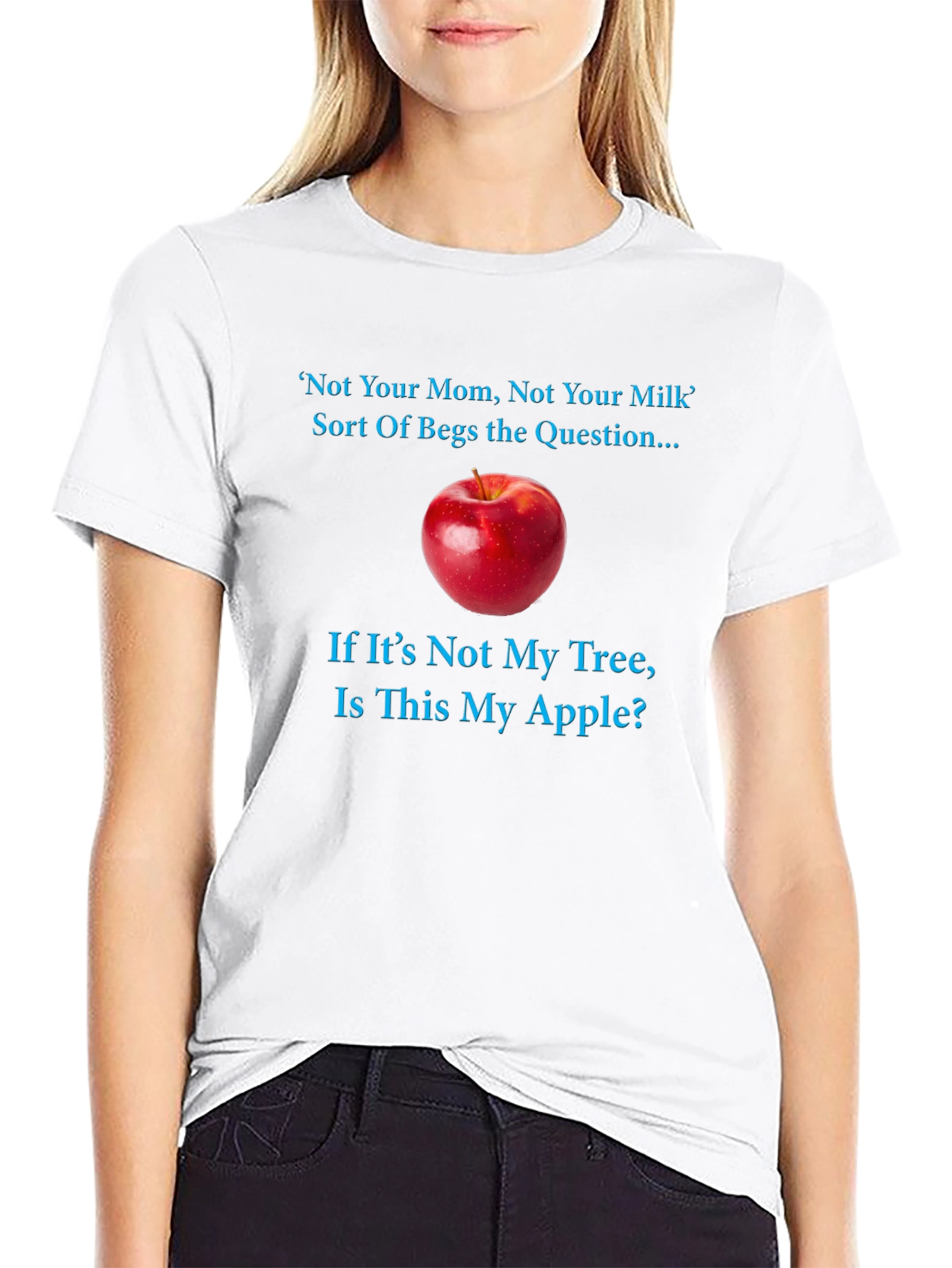 Not Your Mom Apple T-Shirt: Funny Vegan Question