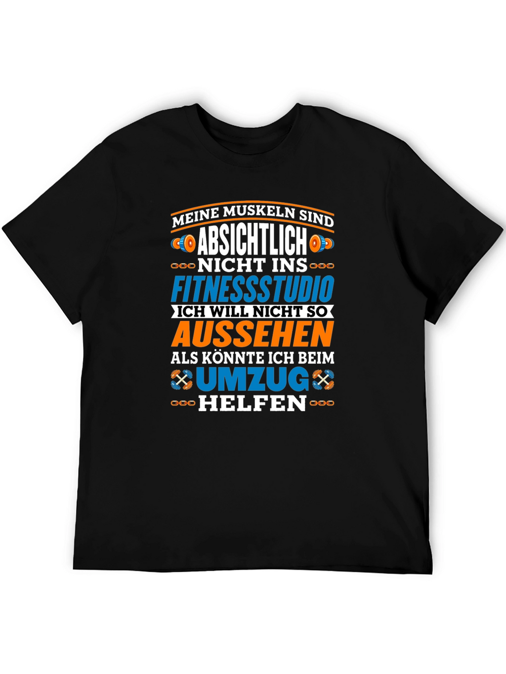 Funny German Gym T-Shirt: Muscles & Moving
