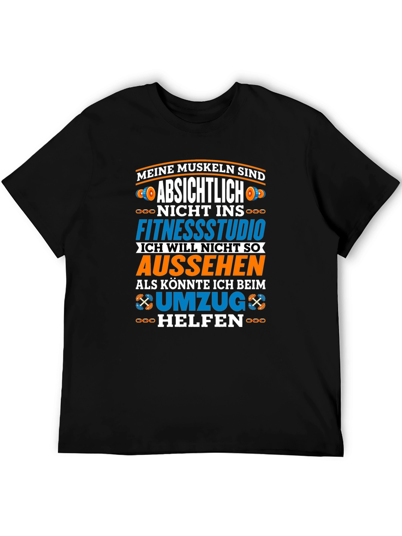 Funny German Gym T-Shirt: Muscles & Moving