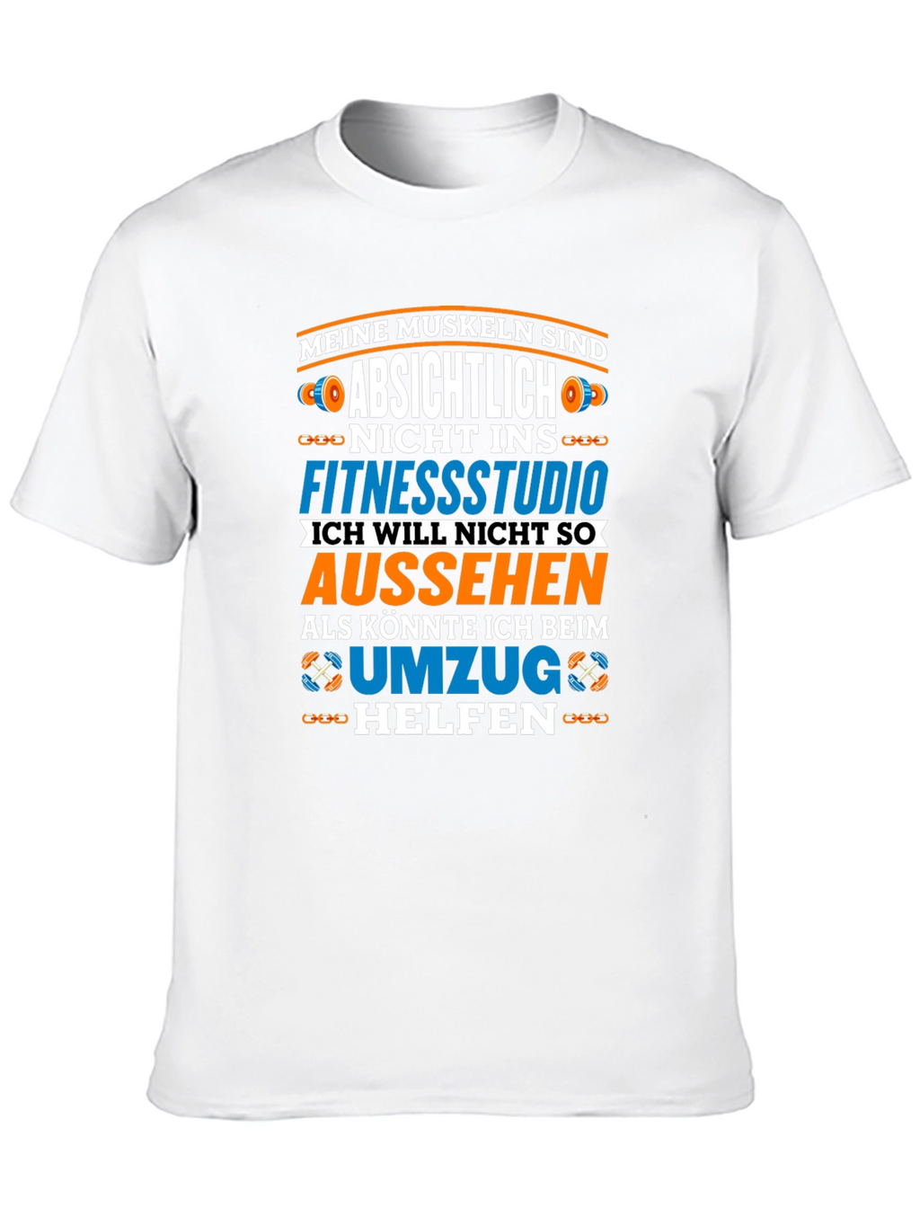 Funny German Gym T-Shirt: Muscles & Moving