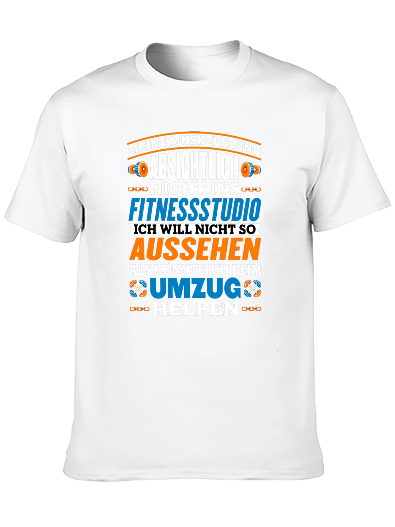 Funny German Gym T-Shirt: Muscles & Moving