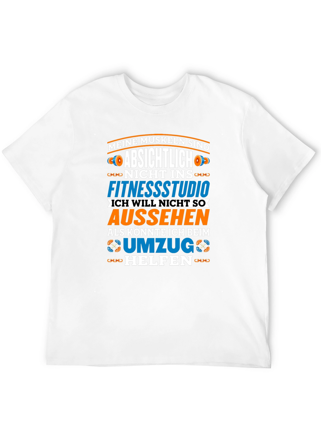 Funny German Gym T-Shirt: Muscles & Moving
